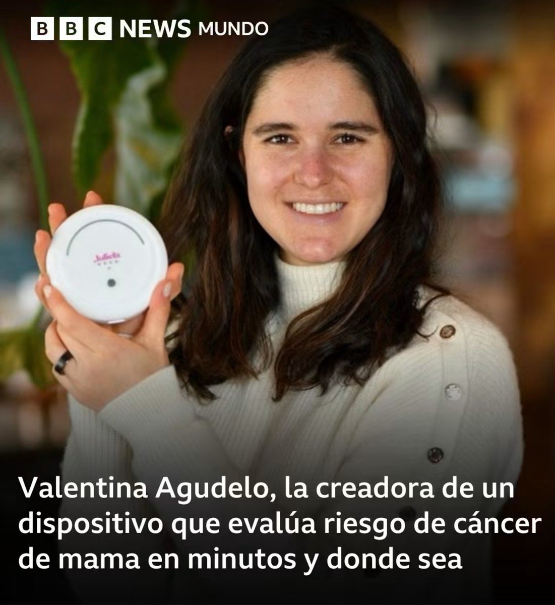Ana9Lisa's tweet photo. Valentina Agudelo es la creadora de "Julieta", un dispositivo que evalua el riesgo de cáncer de mamá en minutos. La detección temprana de los cánceres es fundamental, con Julieta quiere llegar a los rincones del mundo donde no es fácil esa detección. Más noticias así.👏🏼 https://t.co/lLBrKsV3Fw