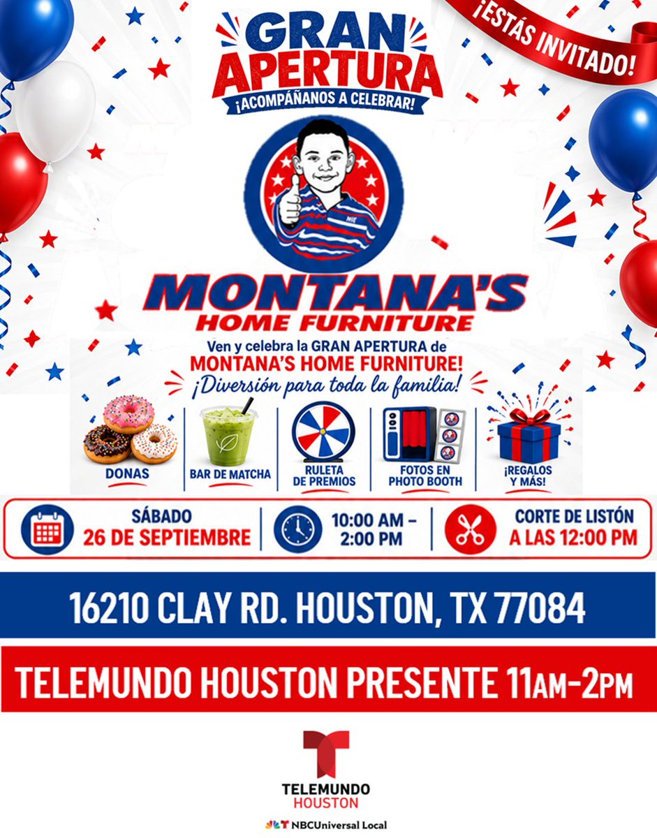 TelemundoHou's tweet photo. ¡CELEBRAMOS LA GRAN INAUGURACIÓN de #MontanasHomeFurniture en Clay Road y Highway 6!  
#TelemundoHouston presente HOY 11a-2p ¡Los esperamos!
🛋️ Montana’s Home Furniture
📍 16210 Clay Rd. Houston, TX 77084
🗓️ HOY
🕙 10a - 2p
🕛 Corte de cinta a las 12p https://t.co/xpLjTHK3NB