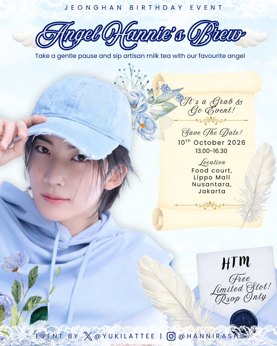 yukilattee's tweet photo. ˚‧꒰ა 𝓐𝓷𝓰𝓮𝓵 𝓗𝓪𝓷𝓷𝓲𝓮'𝓼 𝓑𝓻𝓮𝔀໒꒱‧˚

Welcome to Hannie’s Tea Room🍵
Jeonghan's Birthday Grab &amp; Go Event by @yukilattee 

📅 10.10.2026
⏰ 13.00–16.30
📍 Food court, Lippo Mall Nusantara
🎀 Free to RSVP!

🫖 CHAGEE+Freebies
🔔 RSVP: 28.09.2026 • 7 PM
#AngelHannisBrew https://t.co/nxcAuw4q3m