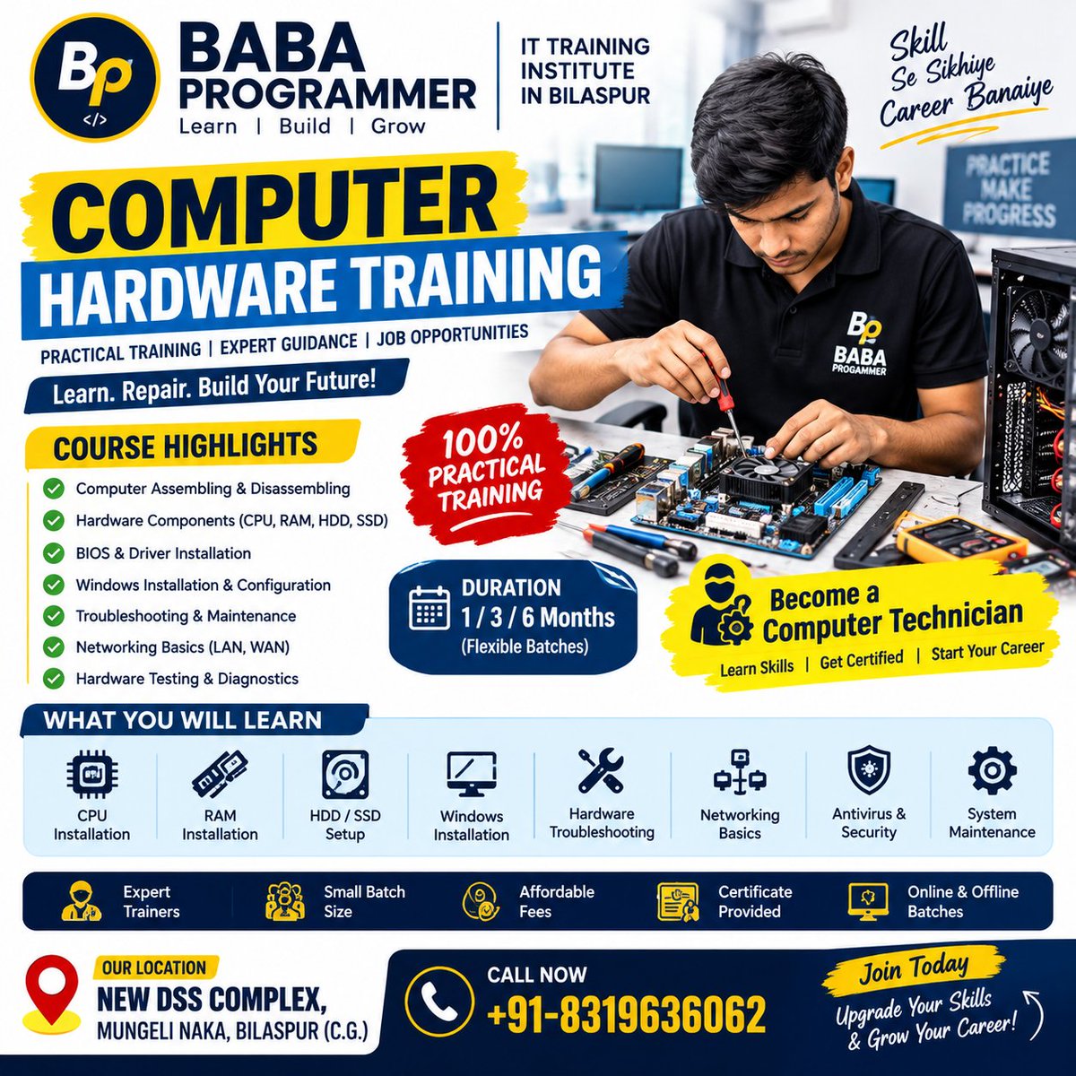 BabaProgrammer's tweet photo. Admission Open: Computer Hardware Repair Classes
📷 New DSS Complex, Mungeli Naka, Bilaspur (C.G.) 📷 Call Now: 8319636062
#ComputerHardwareTraining #Bilaspur #BabaProgrammer #ComputerRepair #HardwareCourse #ITTraining #SkillDevelopment #Chhattisgarh #joborientedcourses https://t.co/eyvkqTJgYz