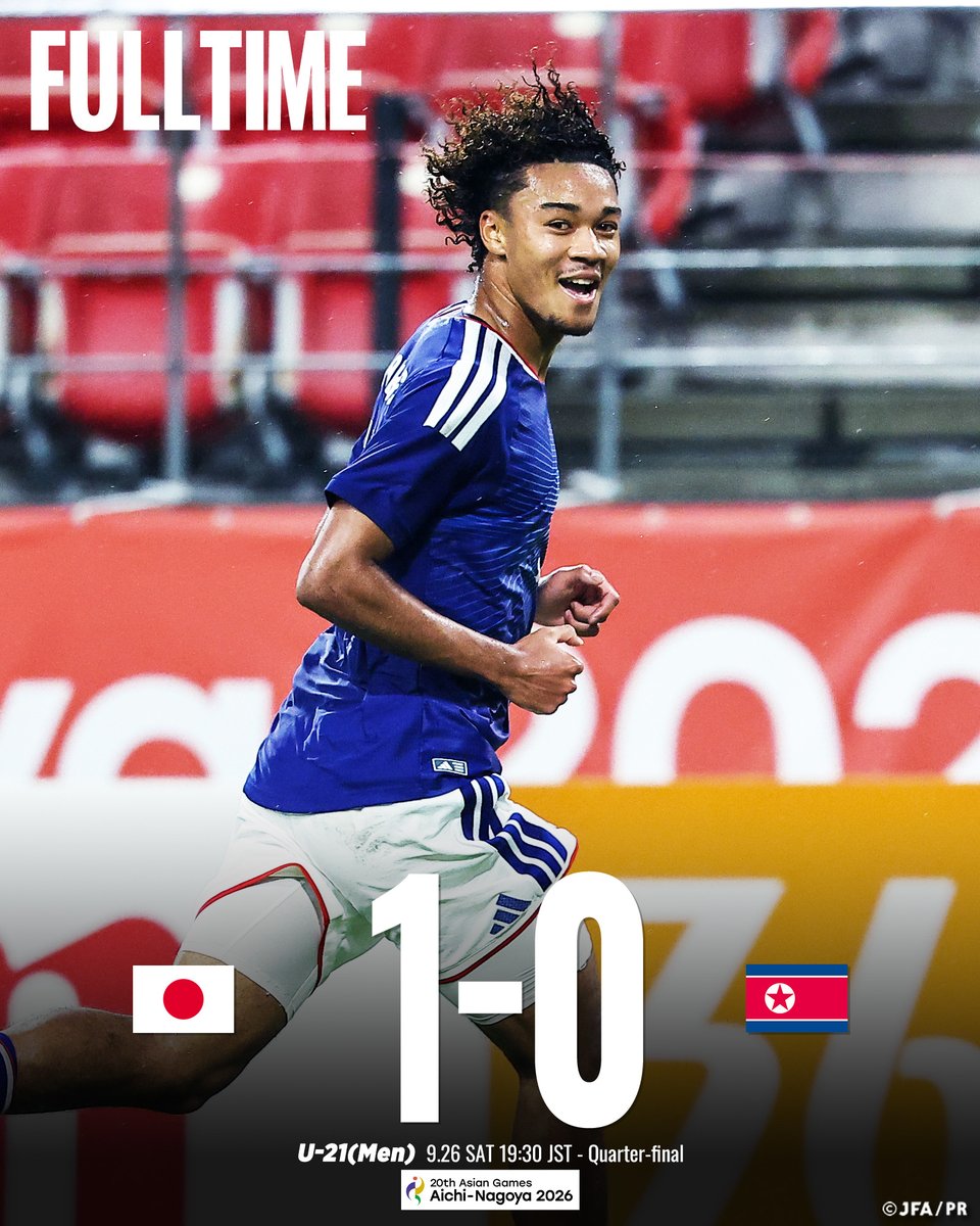 jfa_samuraiblue's tweet photo. 🔹️試合終了🔹️

🏆第20回アジア競技大会（2026／愛知・名古屋）
⚔️準々決勝
🇯🇵#U21日本代表 1-0 朝鮮民主主義人民共和国代表🇰🇵

📺TBS系列にて生中継
📱TVer

#サッカー日本代表 https://t.co/RBWPuEquaI