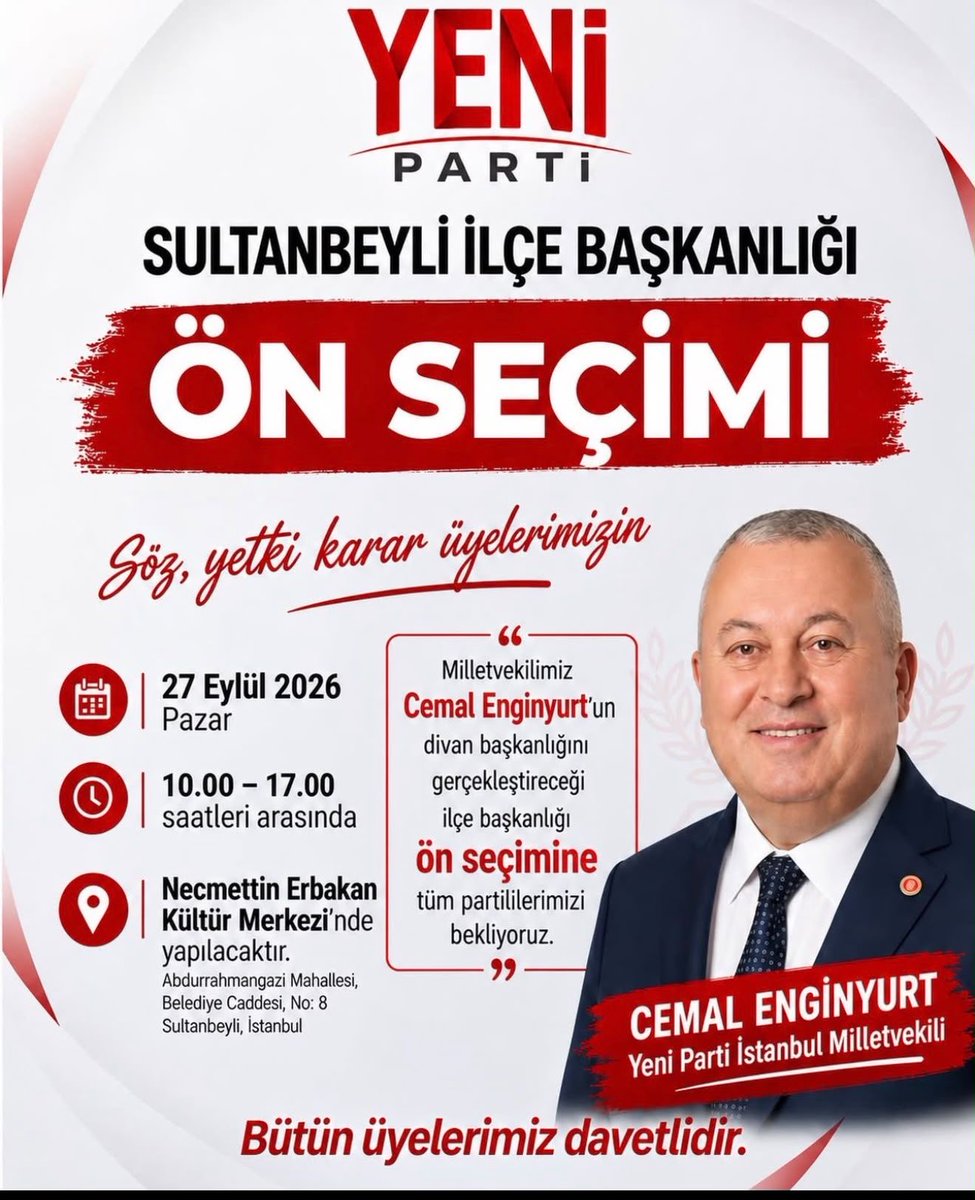 cenginyurt52's tweet photo. Sultanbeyli Yeni Parti İlçe Başkanlığı ön seçimi için,yarın saat 11 de SULTANBEYLİ’deyim.
Bütün canları bekliyoruz. https://t.co/jlX2dB323c