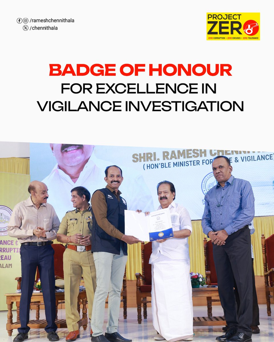 chennithala's tweet photo. Technology must help us fight corruption faster, smarter and with greater accountability.

Launched VACB Suite 3.0, the new digital case and enquiry management system developed by Kerala’s Vigilance & Anti-Corruption Bureau under Project Zero.

The platform will strengthen digital monitoring of cases and enquiries, supervisory oversight and secure management of records.

A system estimated to cost around ₹80 lakh was developed by VACB’s own technical team without additional expenditure.

I also presented the Badge of Honour to officers for excellence in vigilance investigation and introduced the new VACB uniform.

Technology must strengthen accountability. That is the purpose of Project Zero.

#ProjectZero #KeralaVigilance
