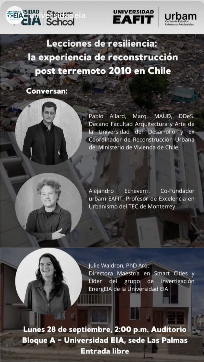 cachoecheverri's tweet photo. "Lecciones del post terremoto en Chile 2010" El lunes 2 pm en la @UniversidadEIA y en alianza con @urbam_EAFIT tendremos este diálogo con Pablo Allard, quien coordinó los planes de reconstrucción urbana desde el ministerio de vivienda. https://t.co/hXnfQIEJgk