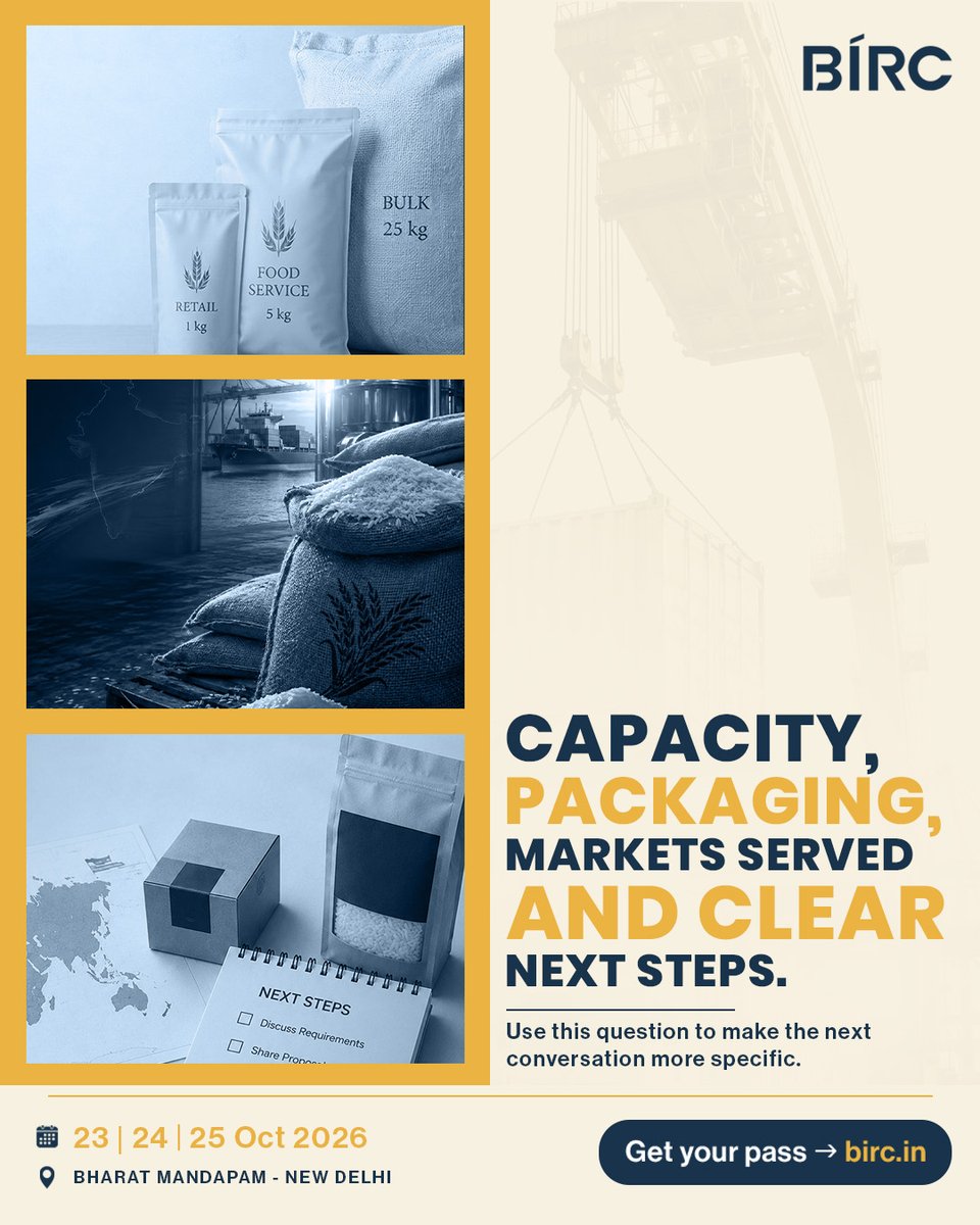 BIRC2026's tweet photo. What belongs in your BIRC meeting kit?

A concise capability profile
Samples, specs and certifications
Capacity, packaging, markets served, next steps

23, 24 &amp; 25 Oct 2026 | Bharat Mandapam, New Delhi
Get your pass: https://t.co/vJZyALknq4

#BIRC2026 #RiceExporters https://t.co/Xw8XZmc9eL