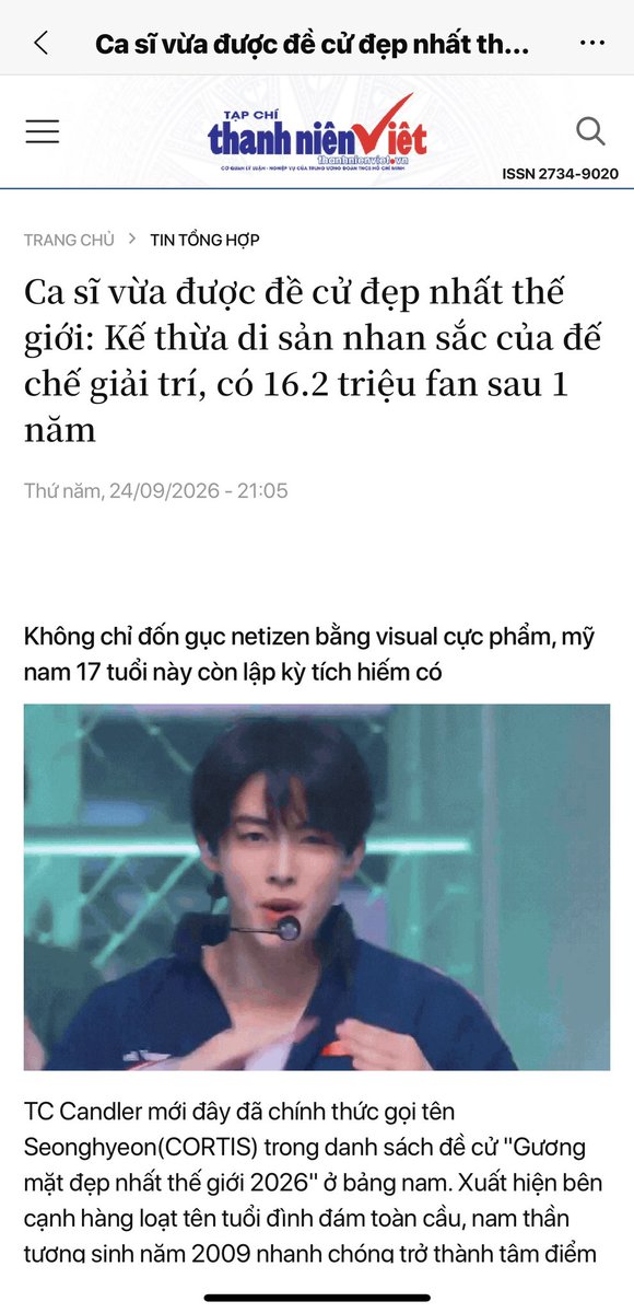 eomlandvnfp's tweet photo. 🔥 SEONGHYEON IS MAKING WAVES ACROSS VIETNAMESE MEDIA! 🇻🇳

SEONGHYEON (CORTIS) has been drawing significant attention in Vietnam, with his name continuously appearing across various media platforms in recent days. In addition to being named among the nominees for TC Candler’s “The 100 Most Handsome Faces of 2026,” SEONGHYEON has quickly become the focus of a series of features highlighting his visuals, talent, and artistic journey at just 17 years old.

Notably, SEONGHYEON’s story has quickly spread across three major information platforms in Vietnam: Kênh14, Thanh Niên Việt, and CafeF. From his international beauty nomination, these articles have gone on to explore the appeal of the young idol, from his distinctive facial features and captivating presence to his career journey and artistic achievements with CORTIS.

Beyond his visuals, SEONGHYEON’s image in these articles is also associated with an impressive artistic profile: joining BIGHIT MUSIC at the age of 13, participating in songwriting and music production, and contributing to the development of CORTIS’s distinctive identity. The combination of his appearance, stage presence, and creative abilities has made SEONGHYEON’s story noteworthy beyond simply being about a beauty nomination.

SEONGHYEON continues to spread across multiple platforms, reaching an increasingly wider Vietnamese audience. This also reflects how his image is gradually extending beyond the fan community and becoming that of a young artist receiving broader public attention.

On the occasion of the Mid-Autumn Festival, VTV3 shared childhood photos of SEONGHYEON in a post about the program “Xứ Sở Ánh Trăng” (“The Land of Moonlight”). The unexpected appearance of young SEONGHYEON on the platform of a major television channel quickly drew public attention, garnering 15K likes, 2.8K comments, and 1.8K shares according to the figures recorded on the post. ✨

From TC Candler to major information platforms and VTV3, SEONGHYEON’s story continues to expand in different directions. While the international nomination has placed his visuals in the spotlight, articles covering his artistic journey allow the public to see SEONGHYEON not only as a young artist with striking visuals, but also as an emerging artist gradually building an identity of his own.

┄┄┄┄┄┄┄┄┄┄
𝐄𝐨𝐦𝐥𝐚𝐧𝐝 – 𝐒𝐞𝐨𝐧𝐠𝐡𝐲𝐞𝐨𝐧 𝐂𝐨𝐫𝐭𝐢𝐬 성현 𝐕𝐍𝐅𝐏
#SEONGHYEON #성현 #엄성현 #CORTIS #코르티스