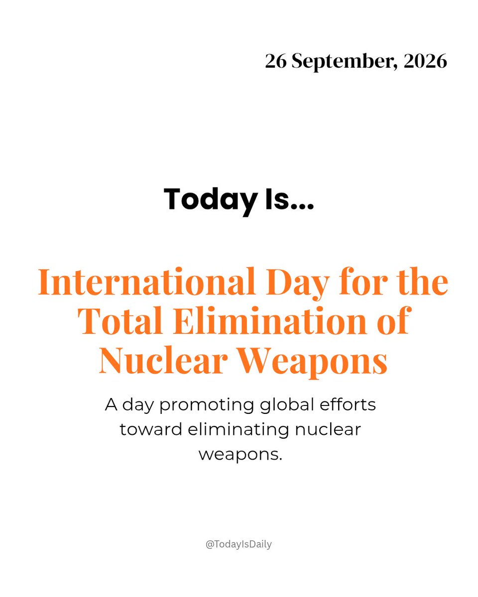 TodayIsDaily_'s tweet photo. โข๏ธ๐ A world without nuclear weapons is the focus of today's international observance, highlighting disarmament, peace and global security.
@UN @UNDisarmament @IAEAorg @ICRC @TodayIsDaily
#NuclearDisarmament #Peace #GlobalSecurity #UN #Disarmament #NuclearWeapons #InternationalDay #Diplomacy #WorldPeace #TodayIsDaily