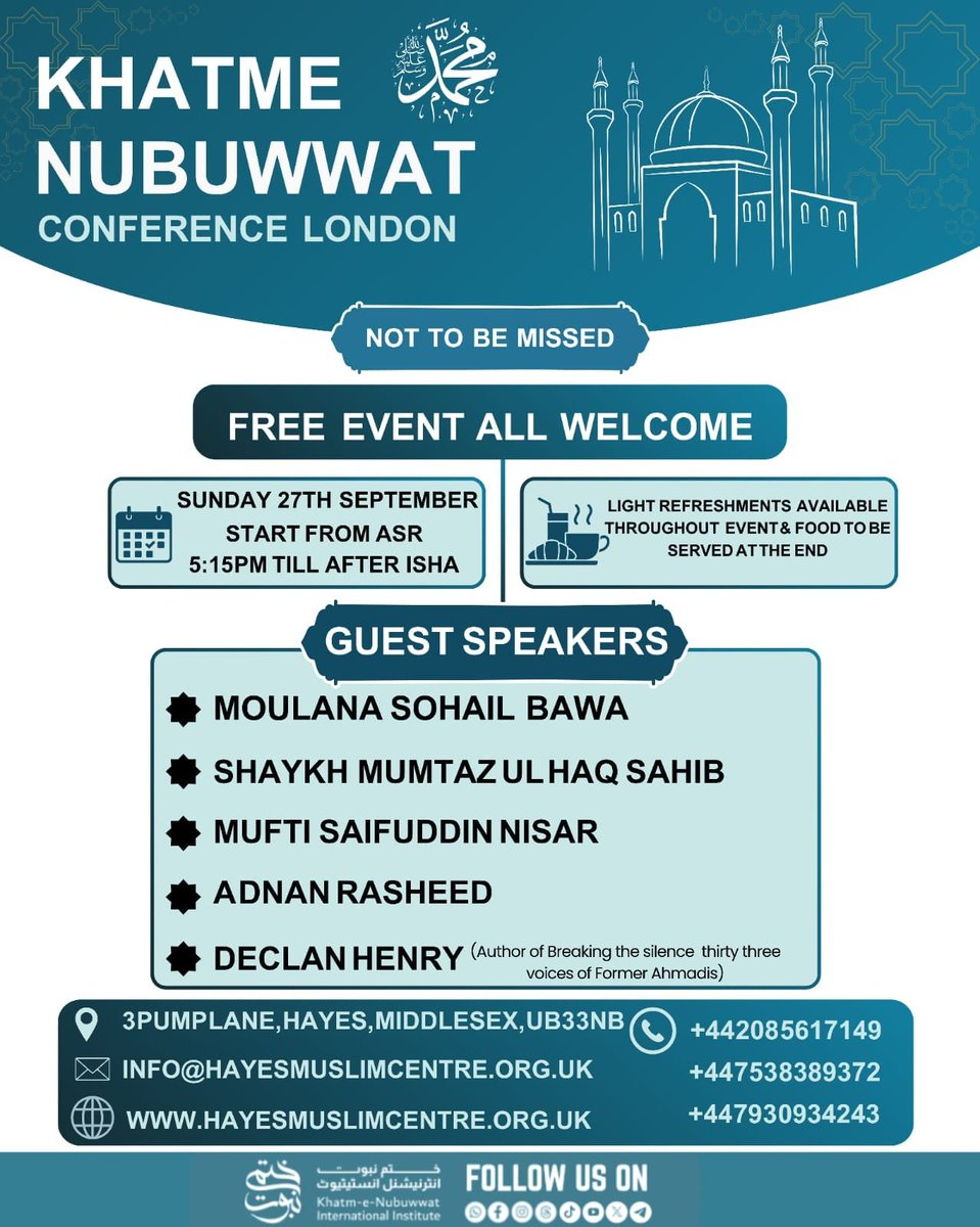 KNII_official26's tweet photo. Join us for the Khatme Nubuwwat Conference London! Come be a part of this enlightening event. Free entry, all are welcome!
#KhatmeNubuwwat #KhatmeNubuwwatConference #LondonEvents #IslamicConference #HayesMuslimCentre #LondonMuslims #IslamicLectures https://t.co/H7yNzQOMfK