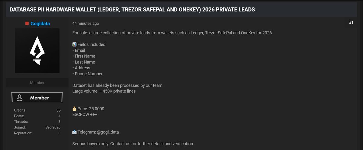 CyberPulse56's tweet photo. ‼️Cyber Threat Alert – Hardware Wallet PII 🇺🇳

Targets: Ledger, Trezor, SafePal & OneKey users
Claimed Data: 450K private records
Fields: Names, emails, addresses & phone numbers
Threat Actor: Gogidata
Status: Dataset allegedly offered for sale for $25,000.

⚠️ Claim remains unverified.