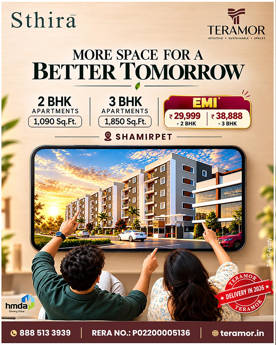 TeramorDev's tweet photo. More Space for a Better Tomorrow.
 2 &amp; 3 BHK apartments at Sthira by Teramor, Shamirpet. 

1,090–1,850 Sq.Ft. EMI from ₹29,999* 
Delivery in 2026 RERA: P02200005136 

📞 888 513 3939 |  https://t.co/757C6vSWTq 

#SthiraByTeramor #Shamirpet #HyderabadRealEstate #TeramorDevelopers https://t.co/g3dz6cfh0k