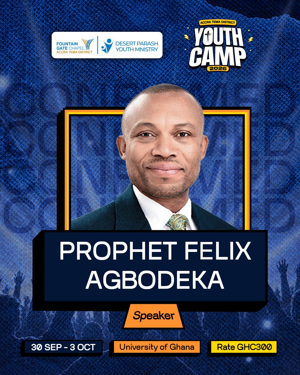 desertparash_tm's tweet photo. CONFIRMED
We are thrilled to announce that Prophet Felix Agbodeka will be ministering live at the Accra-Tema District Youth Camp 2026!
📆 Sept 30 – Oct 3
📍 University of Ghana, Legon
#ATDYC26 #DesertParash #WeAreTheMinistry #YouthCamp #FountainGateChapel https://t.co/9YCOGGMpmj