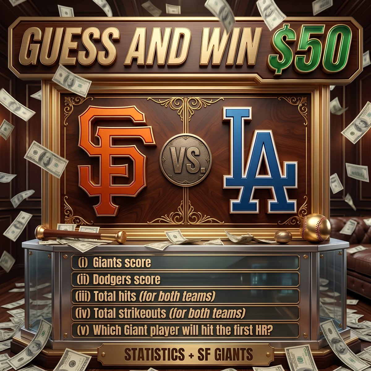 SFGiants2026's tweet photo. Win some cash on the Sep 26th Giants and Dodgers game (1:05pm PST).  

Respond to this post with:
(i) Giants score
(ii) Dodgers score
(iii) Total hits (for both teams)
(iv) Total strikeouts (for both teams)
(v) Which Giant player will hit the first HR?

Prizes:
(i) $20 if both scores are correct (total hits is tiebreaker)
(ii) $10 if you predict total hits exactly (total SO is tiebreaker)
(iii) $10 if you predict total SO exactly (total hits is tiebreaker)
(iv) $10 if you predict which Giant will hit the first HR (total SO is tiebreaker)

***PLEASE LIKE AND SHARE THIS POST***