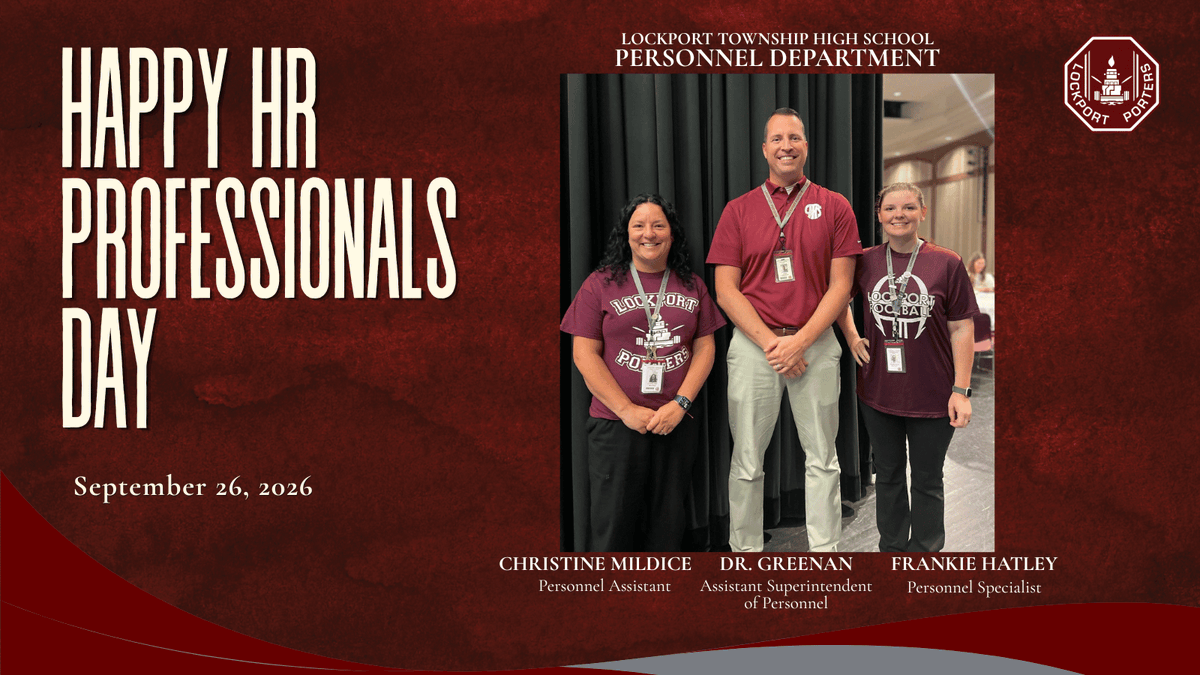 LockportHS205's tweet photo. Happy HR Professionals Day to our incredible Personnel Department! Behind every great school is a dedicated team, and LTHS District 205 is lucky to have the best.
Thank you, Dr. Greenan, Frankie, and Christine, for your care and dedication to the Porter family!
#PorterPride https://t.co/939pjdVwse
