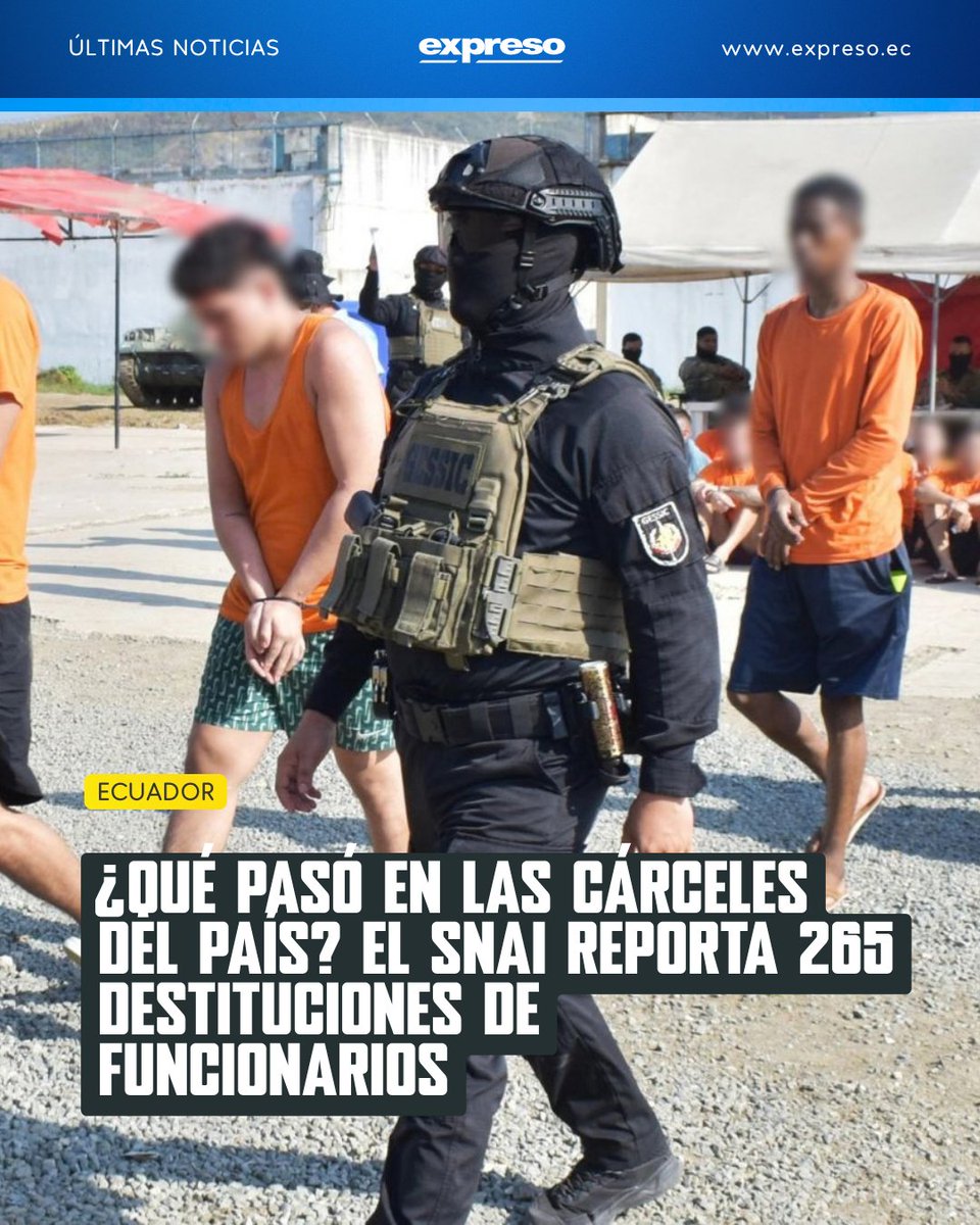 Expresoec's tweet photo. El sistema penitenciario ecuatoriano acumula 265 destituciones de funcionarios entre 2024 y 2026 como parte de los procesos disciplinarios impulsados por las autoridades para reforzar el control interno de las cárceles.

Lee más 👇
https://t.co/7PlEjFHJiB https://t.co/QVw7p8w3yR