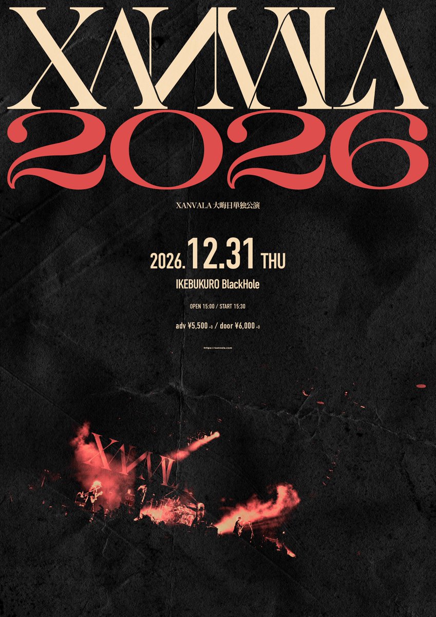 XANVALA's tweet photo. 【LIVE情報解禁】

クリスマスイベント&LIVE
大晦日LIVE
開催決定&先行受付開始！

Xmas EVENT & LIVE "Xross 2026"

◆12月23日(水)
◆池袋EDGE
◆OPEN 18:00 / START 18:30

［内容］
Xmas LIVE
プレゼント抽選会
Xmas 6ショット撮影会(終演後) ※グッズ購入者限定
___

XANVALA 大晦日単独公演 "XANVALA 2026"

◆12月31日(木)
◆池袋BlackHole
◆OPEN 15:00 / START 15:30
⚠️カウントダウンLIVEではありません。

［内容］
LIVE
年賀状サイン会
___

［チケット］
前売¥5,500 / 当日¥6,000

S : オフィシャル最速先行(抽選)
受付期間：9月26日(土)21:00～10月1日(木)23:59
入金期間：10月3日(土)13:00～10月6日(火)21:00
受付URL：https://t.co/9aWAtYw75H