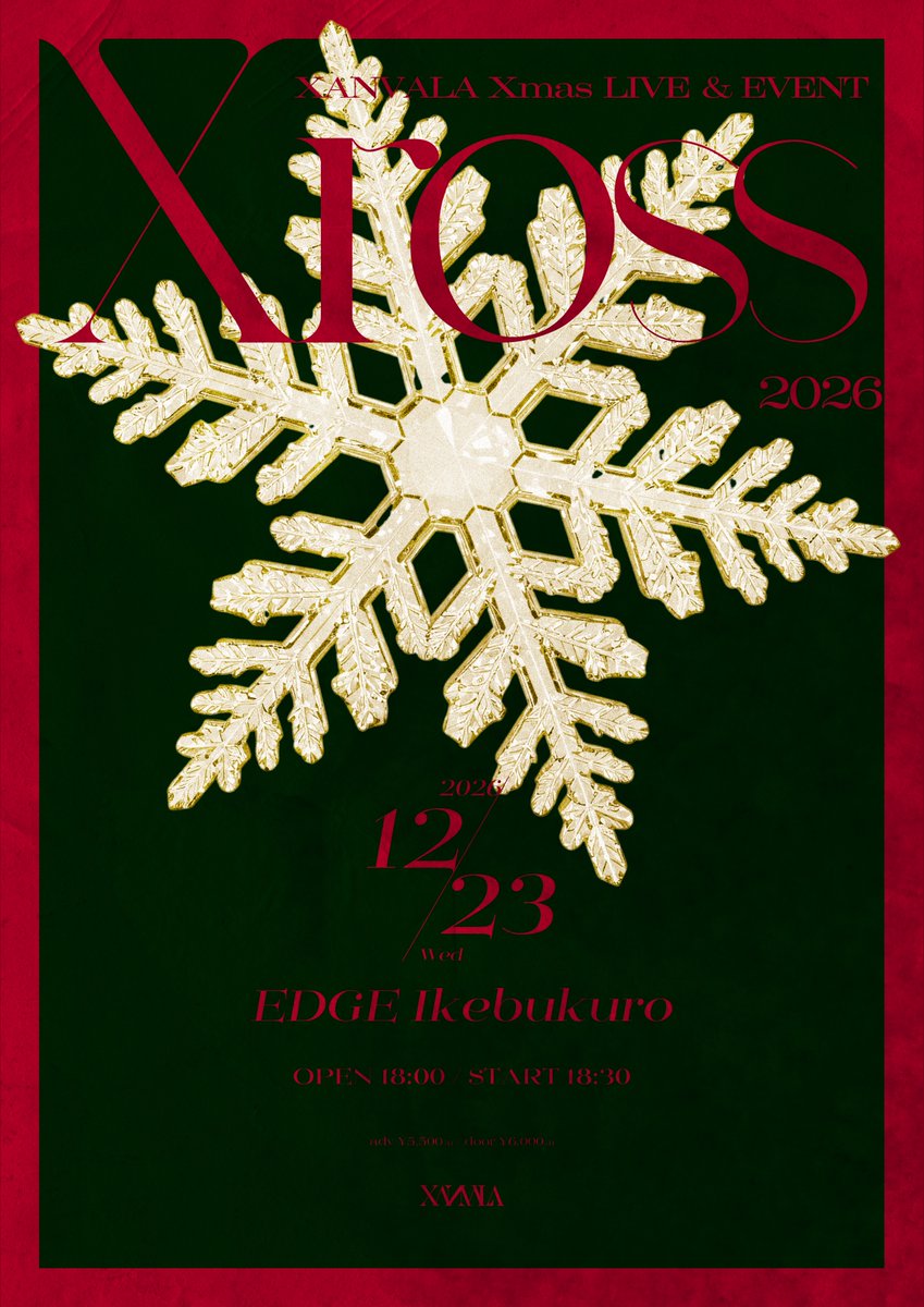 XANVALA's tweet photo. 【LIVE情報解禁】

クリスマスイベント&LIVE
大晦日LIVE
開催決定&先行受付開始！

Xmas EVENT & LIVE "Xross 2026"

◆12月23日(水)
◆池袋EDGE
◆OPEN 18:00 / START 18:30

［内容］
Xmas LIVE
プレゼント抽選会
Xmas 6ショット撮影会(終演後) ※グッズ購入者限定
___

XANVALA 大晦日単独公演 "XANVALA 2026"

◆12月31日(木)
◆池袋BlackHole
◆OPEN 15:00 / START 15:30
⚠️カウントダウンLIVEではありません。

［内容］
LIVE
年賀状サイン会
___

［チケット］
前売¥5,500 / 当日¥6,000

S : オフィシャル最速先行(抽選)
受付期間：9月26日(土)21:00～10月1日(木)23:59
入金期間：10月3日(土)13:00～10月6日(火)21:00
受付URL：https://t.co/9aWAtYw75H