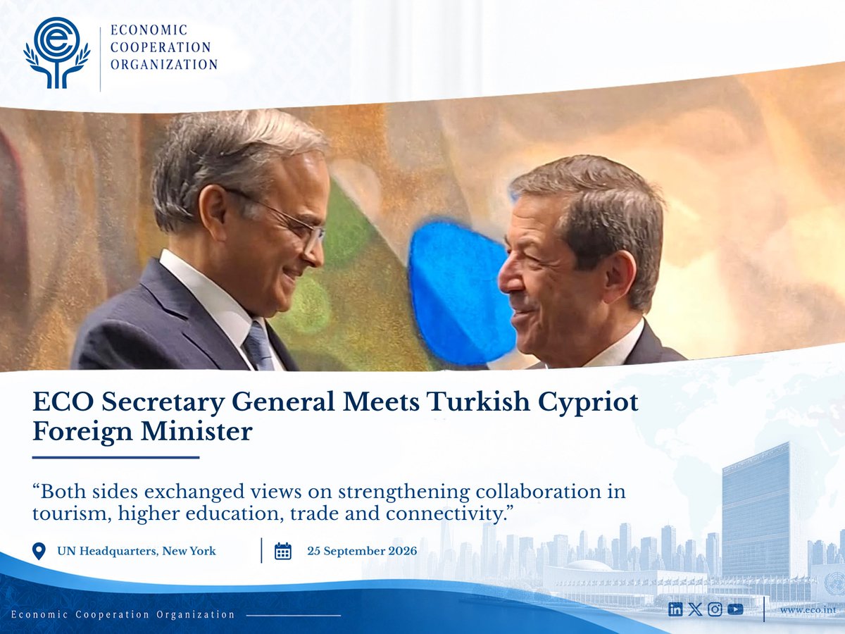 eco_secretariat's tweet photo. ECO SECRETARY GENERAL MEETS FOREIGN MINISTER OF THE TURKISH CYPRIOT STATE ON THE SIDELINES OF UNGA 2026
25 September 2026, New York
https://t.co/bcXPs2Dknn https://t.co/SUM9YWOsb9