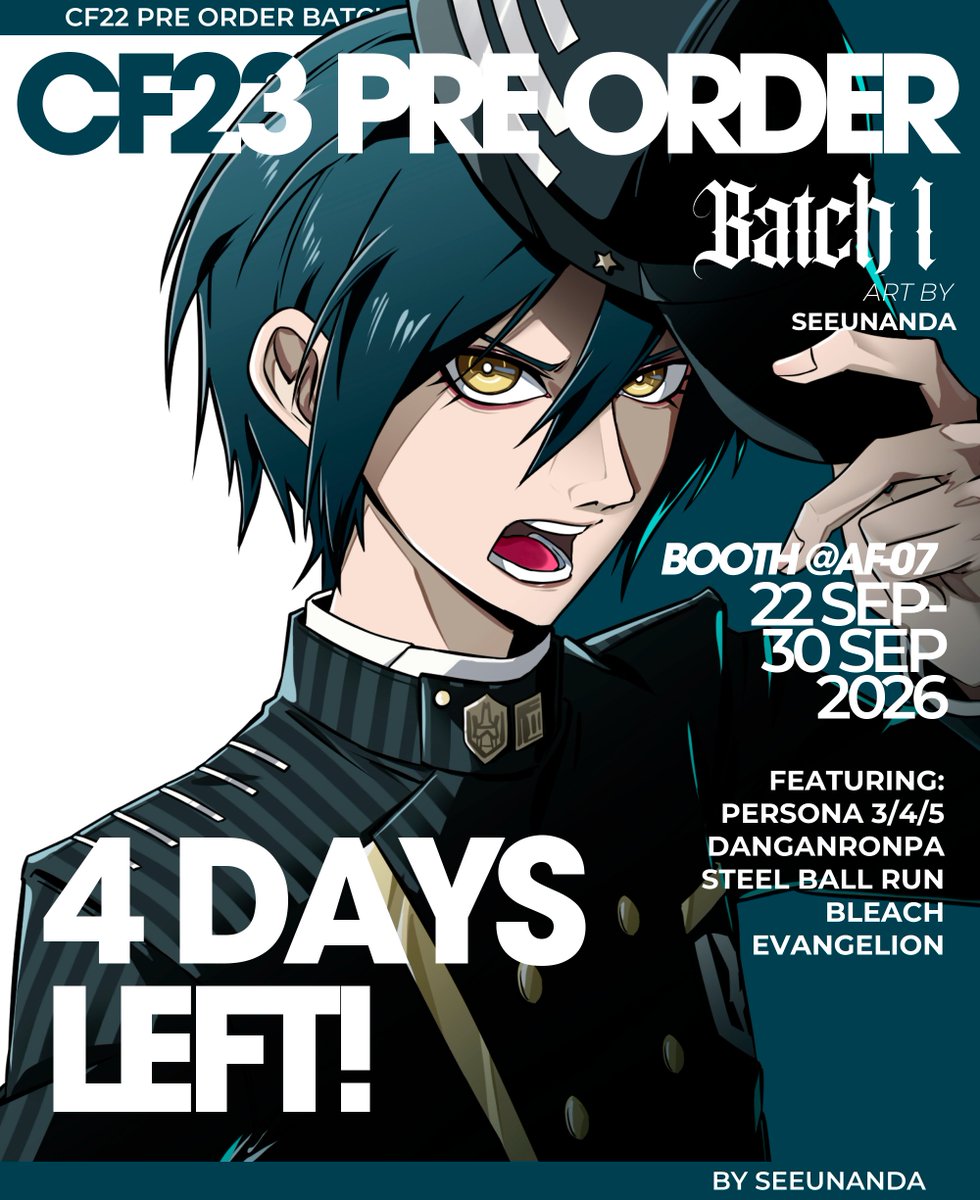 seeunandaaa's tweet photo. 🩷🔄 are very appriciated!

4 DAYS LEFT BEFORE MY #CF23 PRE ORDER BATCH 1 ENDS!

🗓️ until 30 Sep
🔥 Limited stock!
📦 Pick Up Both Days/ Mail Order
🐉 Persona 3/4/5, EVANGELION, Steel Ball Run, Danganronpa, BLEACH

Pre Order Link on Bio!

#cf23catalog #cf23catalogue #comifuro23 https://t.co/TnY3cHp5u0