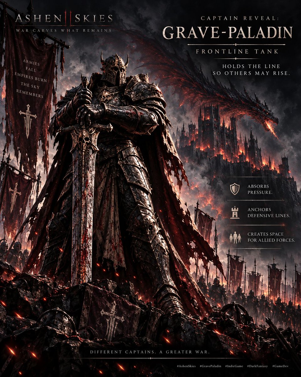 AshenSpireGames's tweet photo. CAPTAIN REVEAL: GRAVE-PALADIN

The line breaks here.

The Grave-Paladin is a frontline tank built to hold ground when the battlefield starts collapsing around the army.

⚔️ Absorbs pressure
🛡️ Anchors defensive lines
💀 Excels in brutal frontline engagements
♟️ Creates space for allied Captains and troops to advance

In ASHEN SKIES, every Field Captain brings a different battlefield role — and a different force under their command.

The Grave-Paladin’s purpose is simple:

Hold the line so others may rise.

Would you bring the Grave-Paladin into your 3-Captain lineup?

#AshenSkies #IndieGame #GameDev #DarkFantasy #UnrealEngine