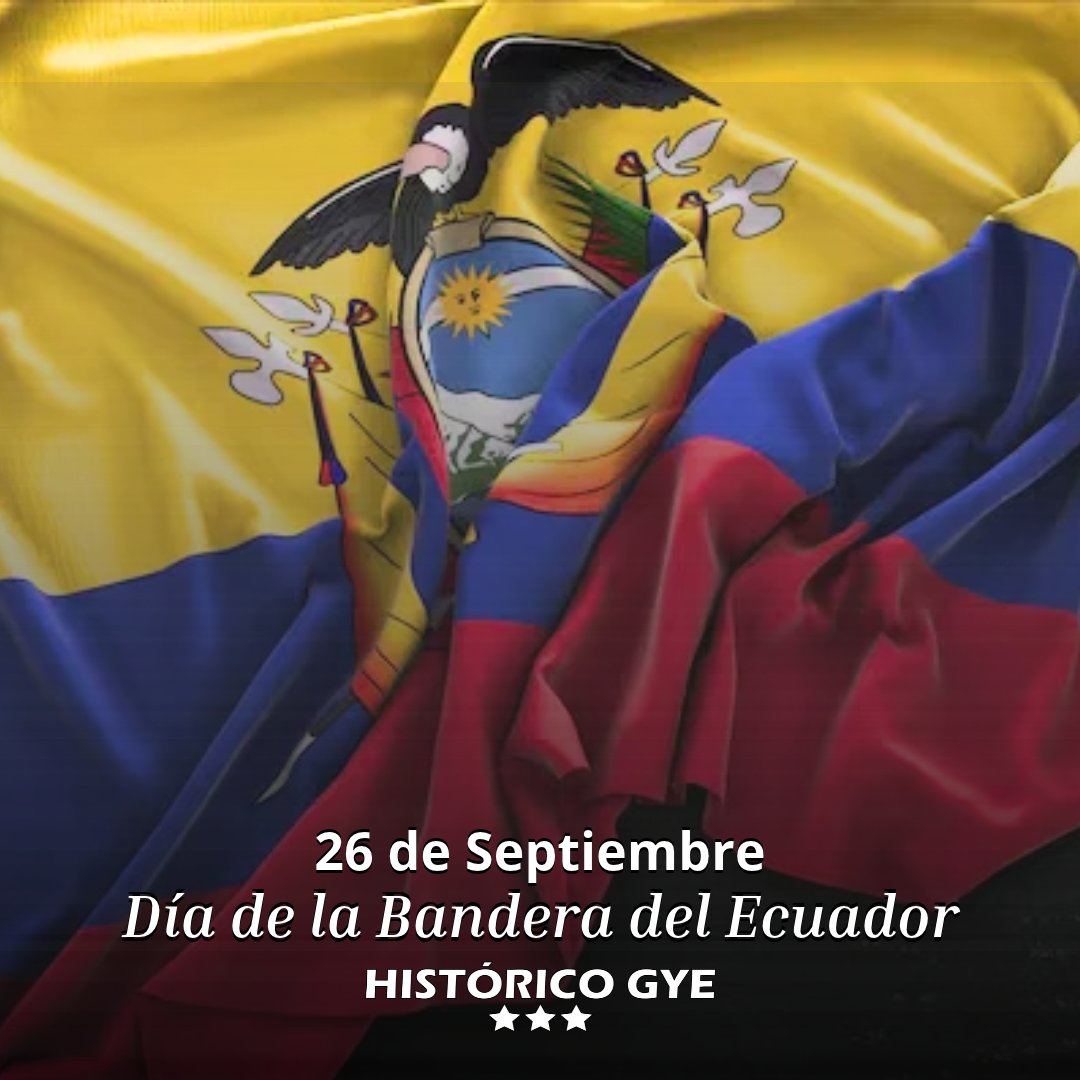 HistoriaGye's tweet photo. ¡Emblema que nos une! 🇪🇨

Hoy celebramos el Día de la Bandera Nacional del #Ecuador, símbolo de la historia, valentía y riqueza de nuestra patria. Llevamos el amarillo de nuestra tierra, el azul de nuestro cielo y mar, y el rojo de la sangre de nuestros héroes en el corazón. https://t.co/0hX3uHuaTy