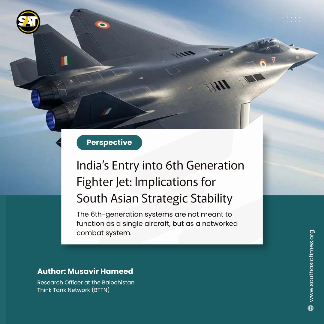 _southasiatimes's tweet photo. Perspective |
Author: Musavir Hameed
India is looking for co-development and industrial participation in this 6th-generation system-of-systems, which has a manned Next Generation Fighter as its backbone, accompanied by unmanned “loyal wingmen,” advanced sensors, artificial intelligence-based combat cloud networking, and collaborative combat capabilities. +