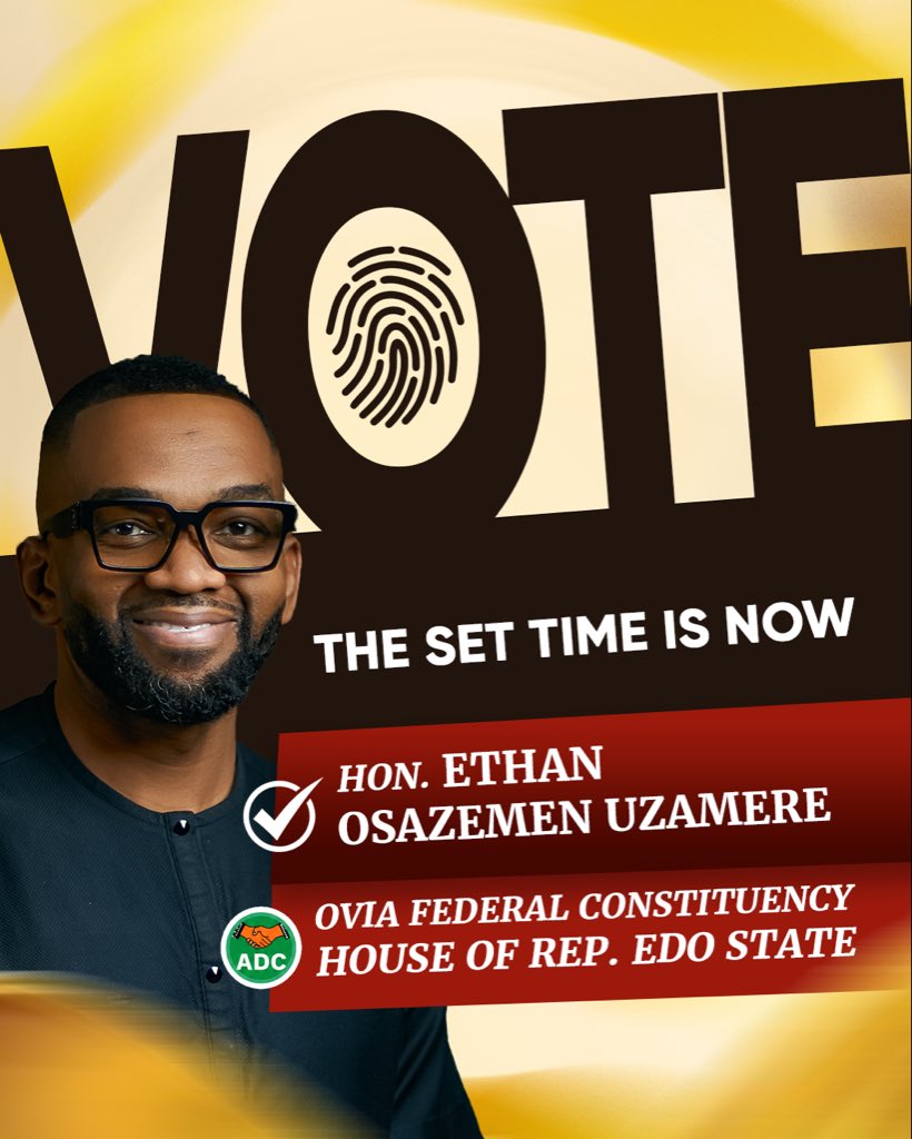 EthanOsaze's tweet photo. THE SET TIME IS NOW.

The conversation around the 2027 House of Representatives election in Ovia Federal Constituency continues.

Hon. Ethan Osazemen Uzamere is presented on the ADC platform for the constituency.

#Ovia2027 #OviaFederalConstituency #EthanUzamere https://t.co/o3f5PkEryI