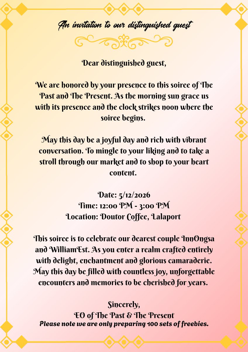 beautifulwinx's tweet photo. Greetings to all,

I am here today to invite all of you to the soiree of ' The Past and The Present' 👑

See you there and do stay tuned for more details. 🥳

Date: 5/12/2026
Time: 12:00 PM - 3:00 PM 
Location: Doutor Coffee, Lalaport

#Thepastandthepresent
#williamest
#innongsa https://t.co/D0taDHYUWm