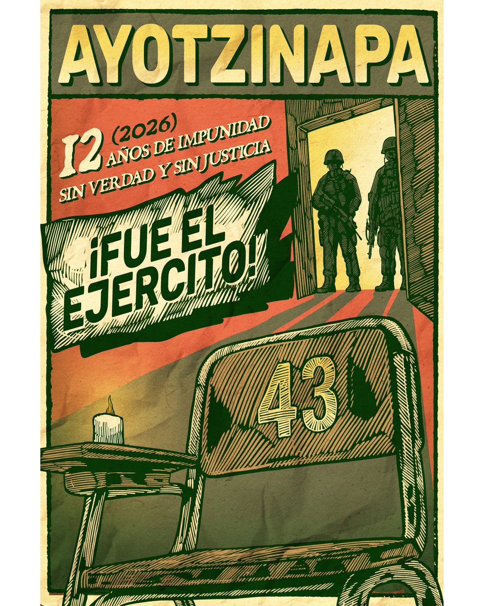 Desinformemonos's tweet photo. #Ayotzinapa, 12 años de impunidad 

Cartel: Gran OM https://t.co/7iA2ZItWU6