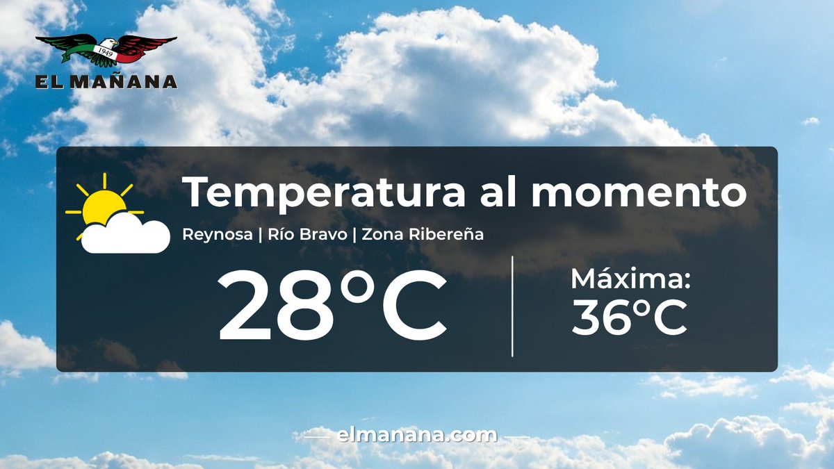 elmananareynosa's tweet photo. 🌡️ Clima para hoy en Reynosa, Río Bravo y Zona Ribereña  #Reynosa #ClimaHoy #RíoBravo #ZonaRibereña #FronteraTamaulipeca https://t.co/WUotCbUXE8
