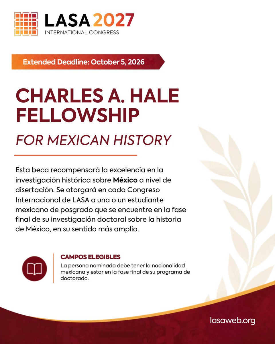 lasaintcongress's tweet photo. 📣 ¡Fecha límite extendida!
La convocatoria para la Charles A. Hale Fellowship for Mexican History ha extendido su fecha límite de postulación hasta el 5 de octubre de 2026.

🔗 Conoce los requisitos y postúlate: https://t.co/EPYkGMyyTV
#LASA2027 #CharlesAHaleFellowship https://t.co/3NTXZv4iLJ