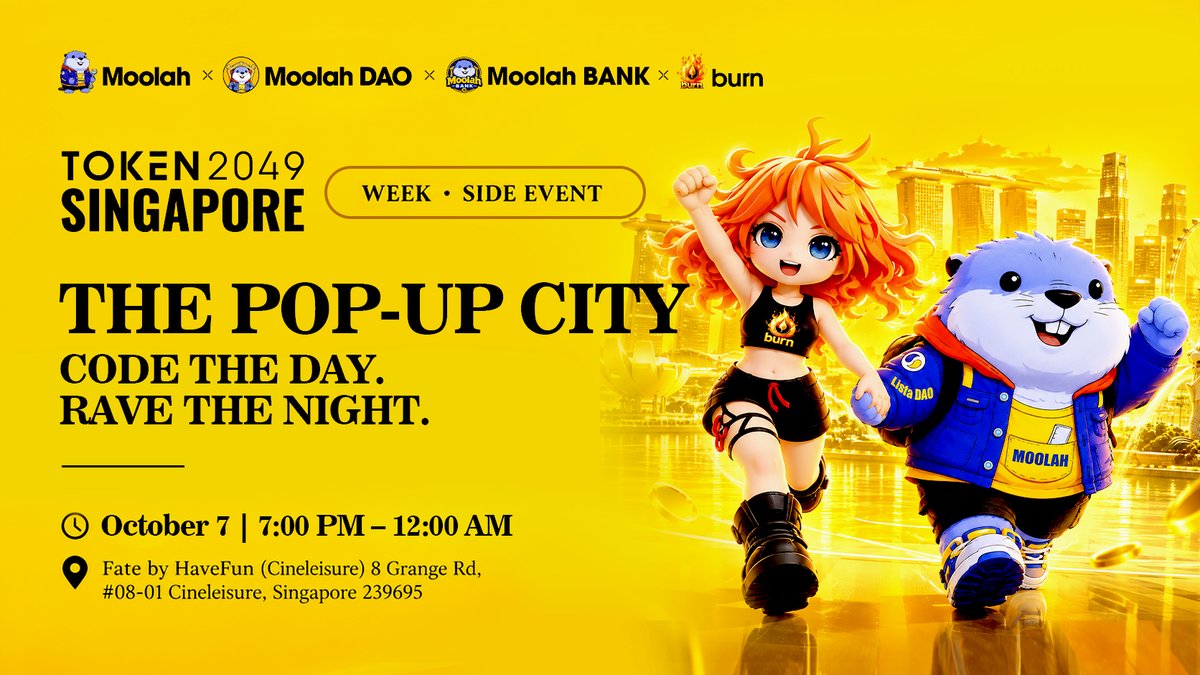 Moolah_bsc's tweet photo. Token2049 belongs to the builders by day. The night belongs to the community.

Moolah DAO · Moolah BANK · burn, all on the floor.

VC partners, top KOLs, leading media, global communities — one venue, waterfront Singapore.

Code the Day. Rave the Night.
Oct 7. See you there. 🌃
#MoolahDAO #Token2049 #BNBFi $Moolah