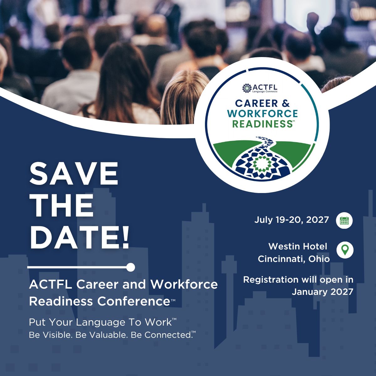actfl's tweet photo. 📅 Save the date! The ACTFL Career and Workforce Readiness Conference™ is coming to Cincinnati, Ohio, July 19–20, 2027.

🔔 Registration opens January 2027. Learn more: https://t.co/YNNy32vI24 https://t.co/r9xDDltydz