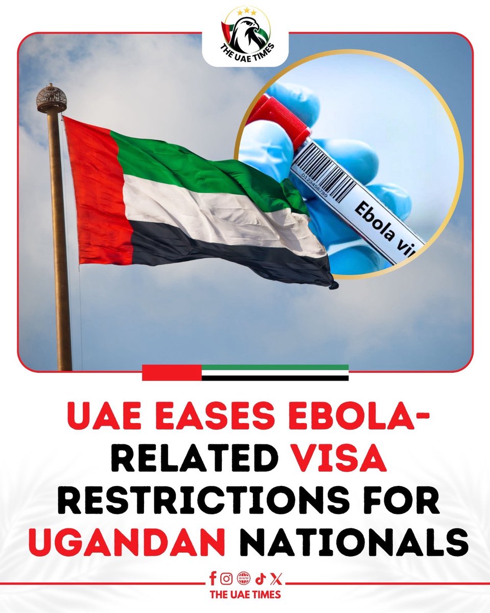 theuaetimes's tweet photo. The UAE has lifted precautionary visa restrictions on nationals of Uganda after authorities confirmed the end of the country’s Ebola outbreak and completion of the internationally established monitoring period.

However, precautionary entry measures for nationals of the Democratic Republic of the Congo and South Sudan remain in place. 

The UAE authorities said the measures will continue to be reviewed based on evolving health risks and public health standards.