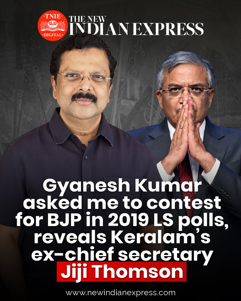 NewIndianXpress's tweet photo. In a revelation that could put Chief Election Commissioner Gyanesh Kumar further in the spotlight, former Kerala chief secretary Jiji Thomson has said that Kumar once offered him a Bharatiya Janata Party  candidacy for the 2019 Lok Sabha elections.

#GyaneshKumar #EC #SIR

https://t.co/0Qm2AhMF34