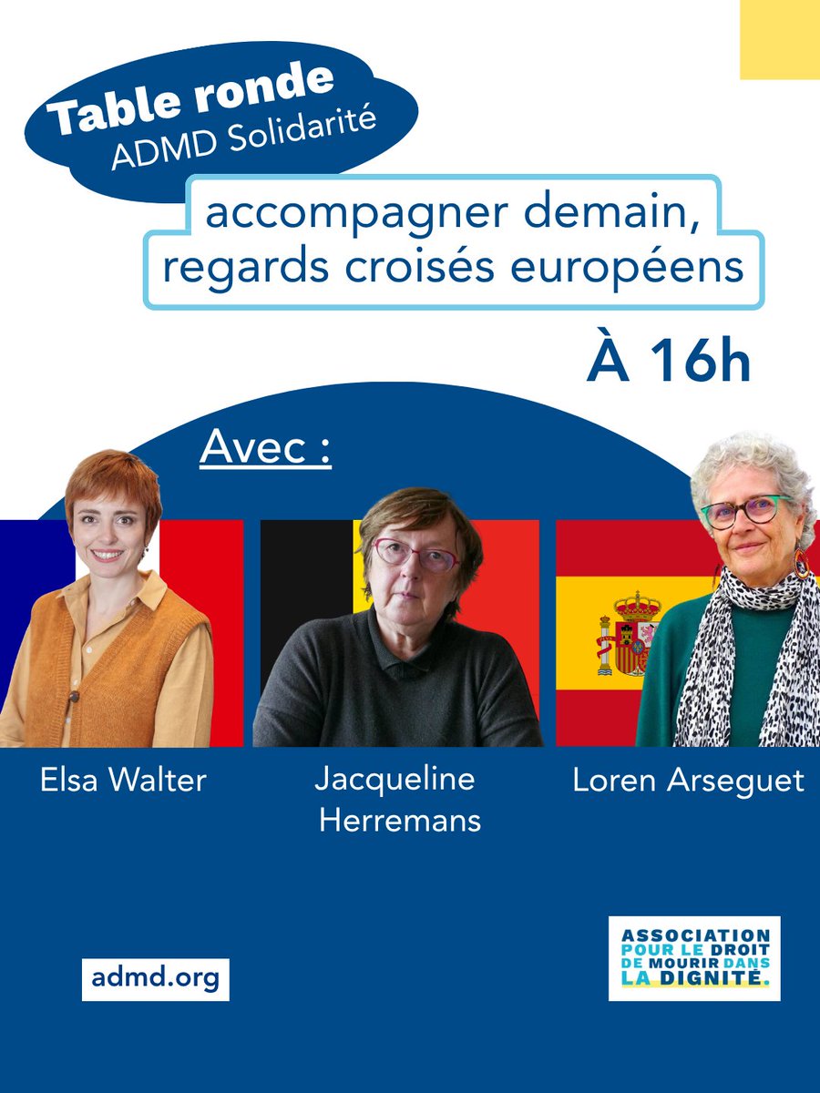 ADMDFRANCE's tweet photo. Table ronde – 🤝 #ADMD Solidarité : accompagner demain, regards croisés européens
💬 Aide à mourir : Comment accompagner concrètement les personnes dans l’exercice de leurs droits ?
@elsa5walter échange avec @herremans_ et Loren Arseguet autour des expériences française, belge et espagnole. #FindeVie #Admd46Ag
📹 Suivre le direct : https://t.co/8iTfNF6WI0