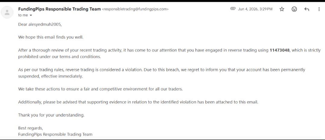 Faded_Propfirm's tweet photo. A trader claims that they worked with @fundingpips for nearly 1.5 years before their account was terminated on June 4, 2026, over alleged copy/reverse trading.

According to the trader, the evidence provided by FundingPips does not match their actual trades, and they deny engaging in copy or coordinated trading.

The trader is asking @fundingpips to review the case again and provide clear, verifiable evidence supporting the allegation, including the relevant trades, timestamps, and matching identifiers.

If the evidence does not establish the alleged activity, the decision deserves another review.
@syed_qaim12