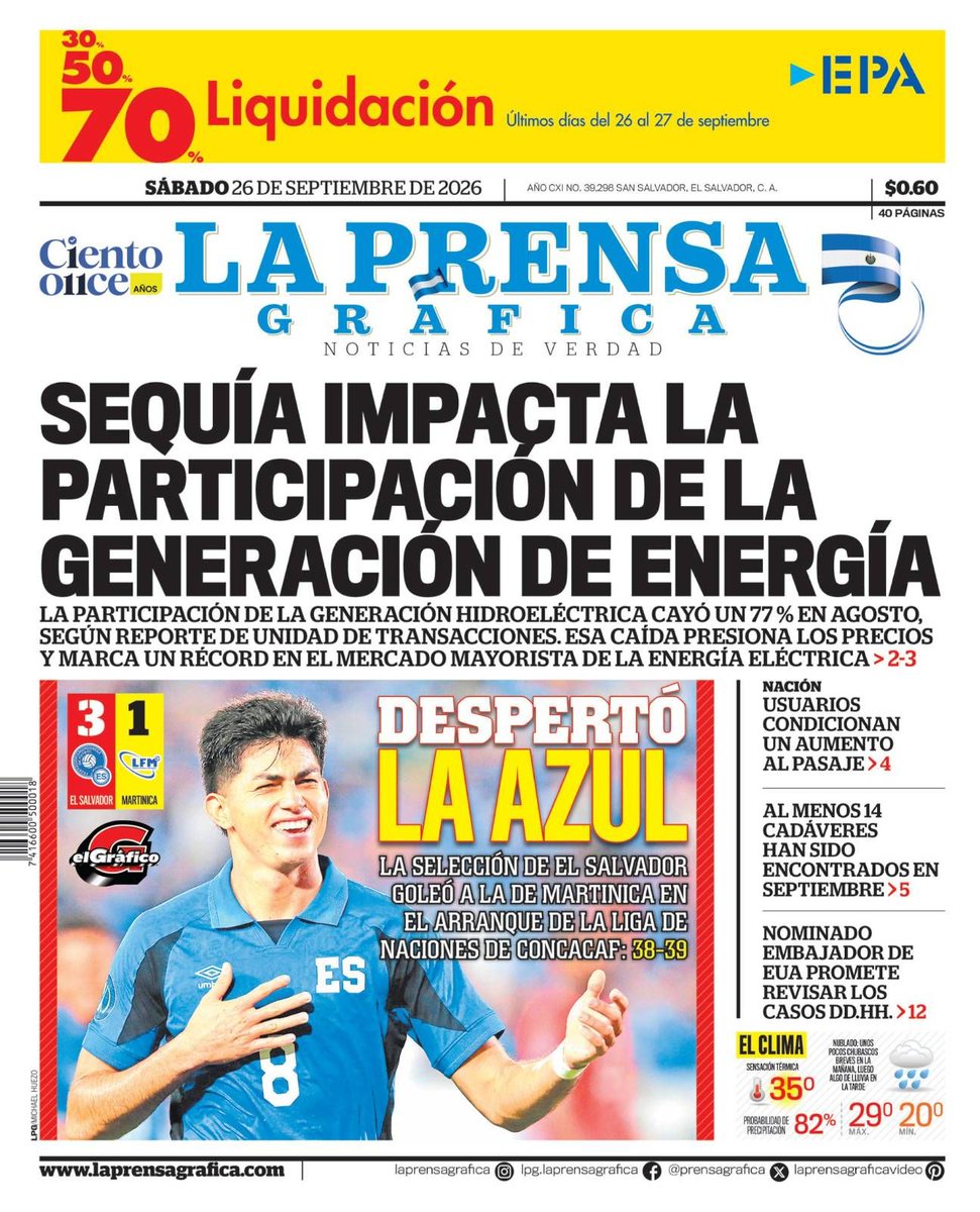 prensagrafica's tweet photo. Compartimos la portada de LA PRENSA GRÁFICA para la edición de este sábado 26 de septiembre de 2026. #ElSalvador #PortadaLPG

#InfórmateConLaVerdad con nuestra versión e-paper en el #KioskoLPG:
https://t.co/zxLTybm974 https://t.co/HJtDOz10ps