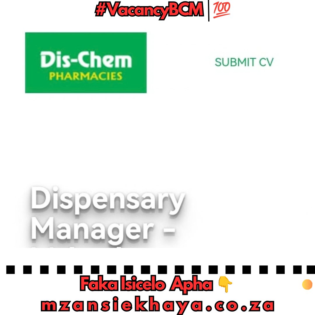 buffalo_insider's tweet photo. #VacancyBCM |💯
Dis-Chem Pharmacies ikhangela i-Dispensary Manager, eMthatha, eMpuma koloni
IIMFANELEKO EZIMFANELEYO
IBrakhen/Matric kunye nesiqinisekiso seBPharm.
Umhla Wokuvala :06 October 2026
Faka Isicelo Apha 👇
https://t.co/oX855Y2cSp https://t.co/QCC4oxOmea