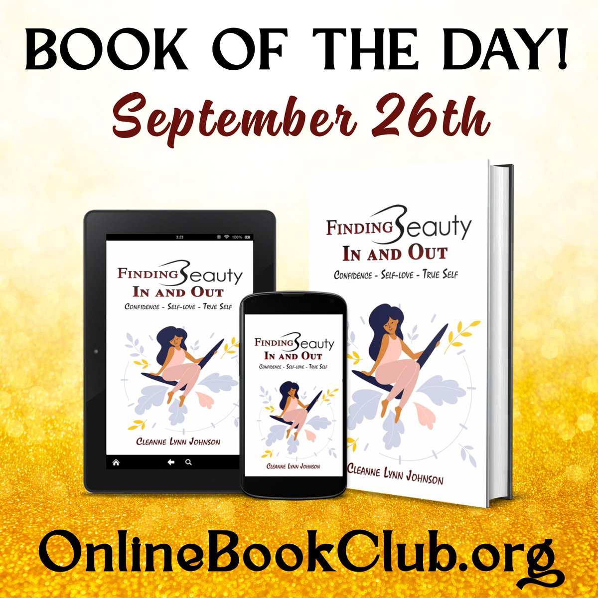 TwBookClub's tweet photo. Book of the Day, September 26th – Non-Fiction, Rated 5 Stars

Available for only $2.99 on @Amazon Kindle and FREE via Kindle Unlimited! Get your copy below:

https://t.co/HQA4IFDkv5

Finding Beauty In and Out by Cleanne Lynn Johnson

Follow the author: @CleanneLynn