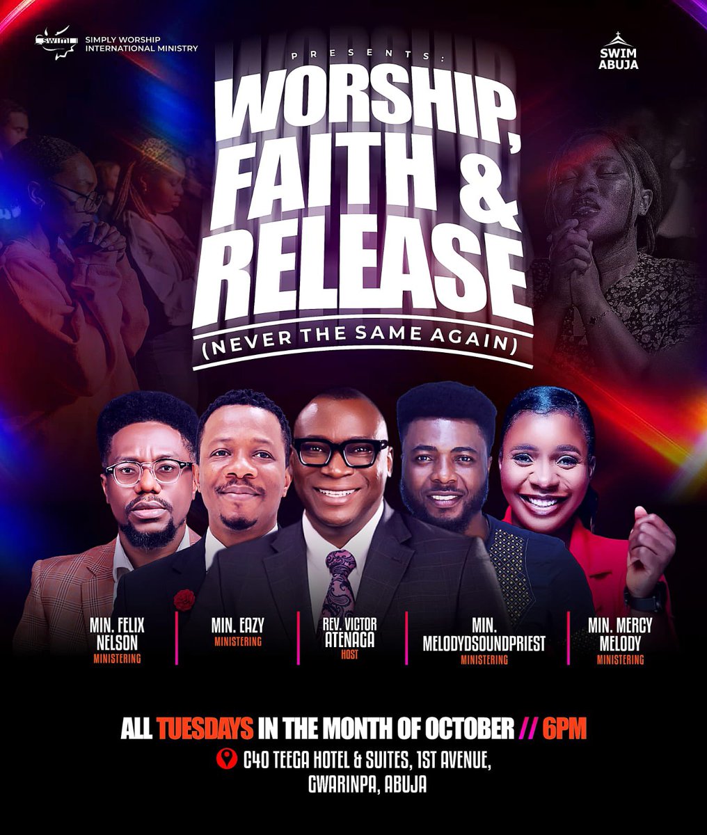 atenagavictor's tweet photo. Every Tuesday in the month of October, we will be on a hotline of Worship, Faith and Release at our Gwarimpa - Never the same again. Make it a date. #worship #swimabuja #RevVictorAtenaga https://t.co/ums1zH8zQm
