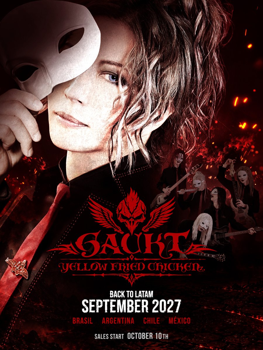 ritagency's tweet photo. 「 GACKT YELLOW FRIED CHICKENz LATAM TOUR 2027 」

¡GACKT YELLOW FRIED CHICKENz, la gira por Sudamérica está de vuelta!
¡En 2027, GACKT YELLOW FRIED CHICKENz regresa a Latinoamérica!

¡Presentaciones confirmadas en Brasil, Chile y México, y por primera vez, también en Argentina!

Una vez más, llevaremos a Latinoamérica al límite de la emoción.

¡Entradas a la venta a partir del 10 de octubre!

●

GACKT YELLOW FRIED CHICKENz, a turnê pela América do Sul está de volta!
Em 2027, o GACKT YELLOW FRIED CHICKENz está de volta à América Latina!

Shows confirmados no Brasil, Chile e México, e, pela primeira vez, também na Argentina!

Mais uma vez, vamos levar a América Latina ao delírio.

Ingressos à venda a partir de 10 de outubro!

https://t.co/KTLe5IyCyD