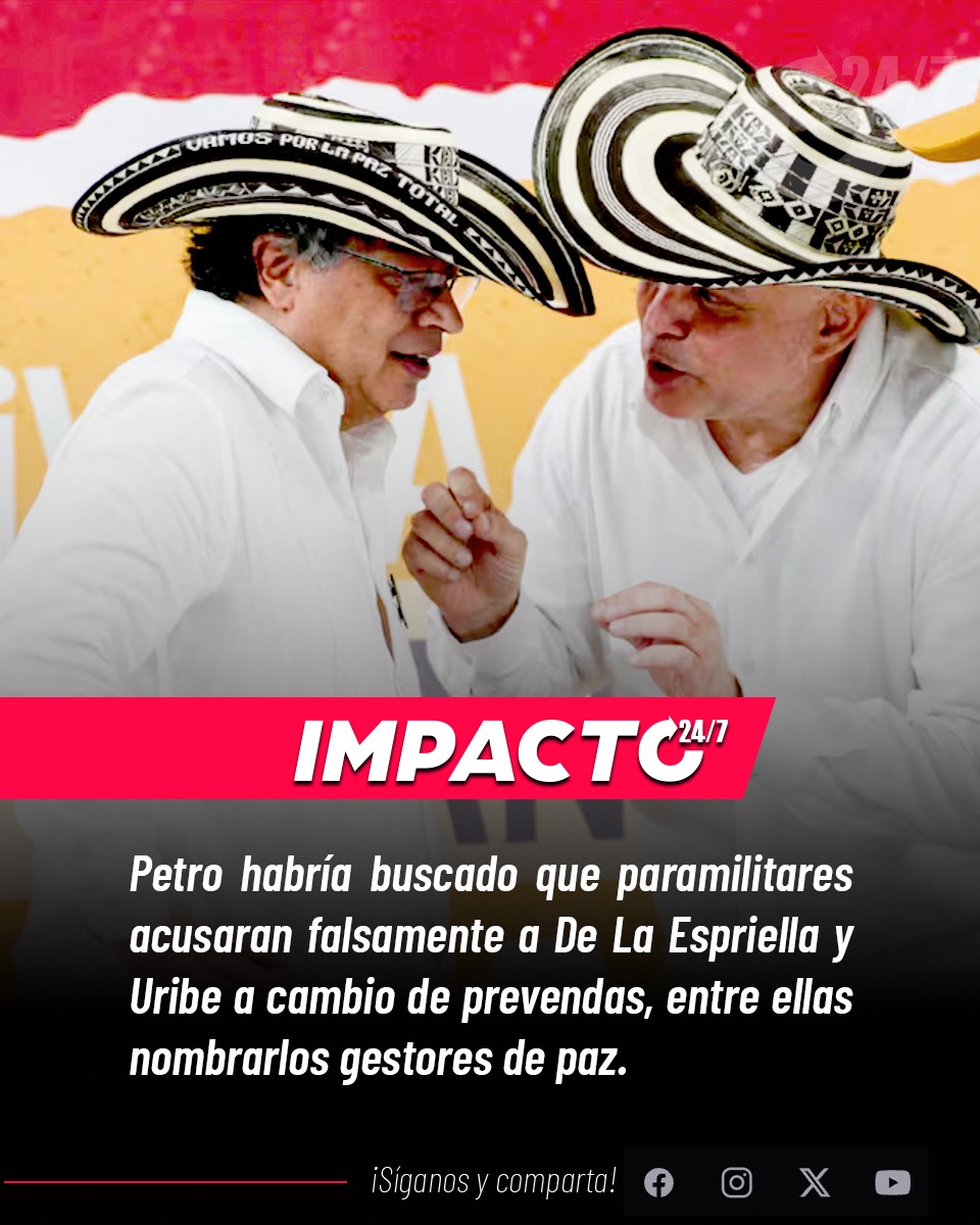 Impacto24_7's tweet photo. 🚨🇨🇴 ATENCIÓN | Por recomendación de asesores del M-19, Petro habría enviado mensajeros a las cárceles durante la última campaña presidencial para buscar paramilitares para acusar fdalsamente a Abelardo de la Espriella, entonces candidato presidencial, y al expresidente Álvaro Uribe, a cambio de gestorías de paz.