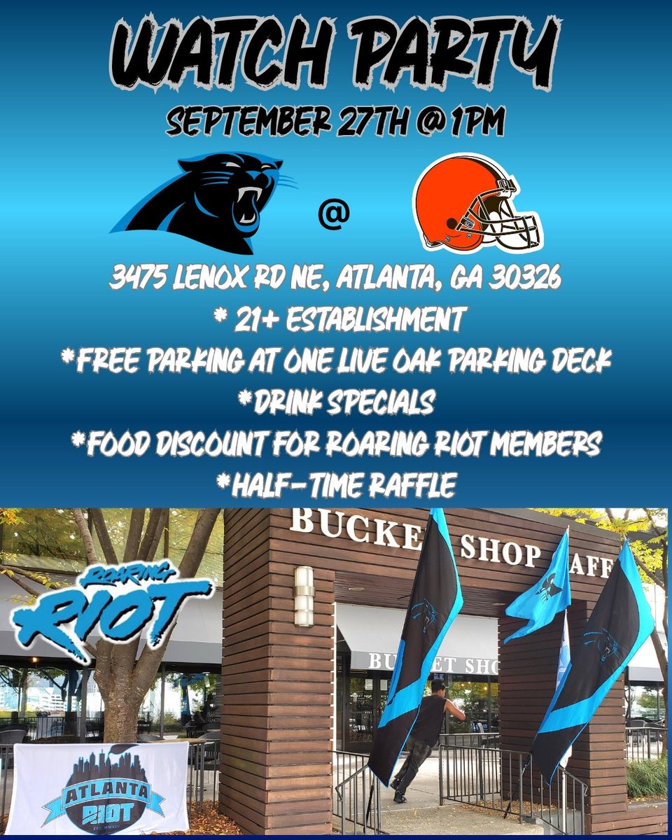 AtlantaRiot's tweet photo. Tomorrow 1pm @Panthers at Browns @roaringriot watch party @BucketShopCafe #KeepPounding 

* 21+ establishment

*FREE parking at One Live Oak Parking Deck https://t.co/qzqkUlhdwZ