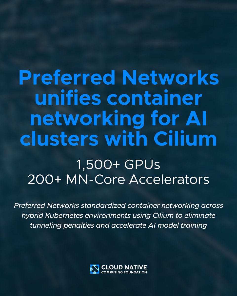 CloudNativeFdn's tweet photo. Running 1,500+ GPUs and 200+ custom accelerators across 5 hybrid Kubernetes clusters requires reliable networking.

Preferred Networks standardized on Cilium to eliminate tunneling overhead and boost model training performance.

https://t.co/tTukf3vm7t #Cilium https://t.co/Ieuzreoi1Z