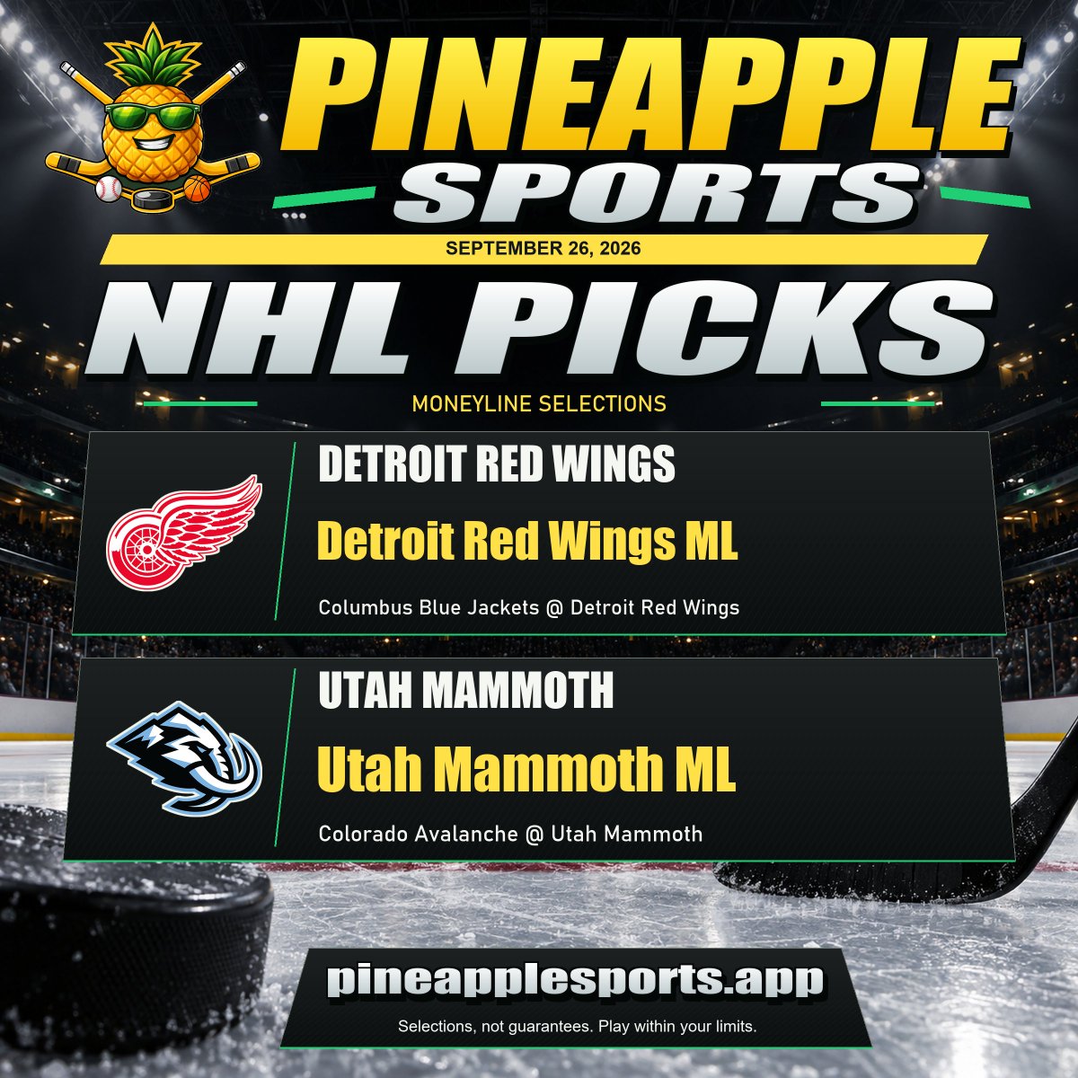 PineapplePicks8's tweet photo. 🍍 NHL MONEYLINE | Sep 26, 2026

Let's take a moment to walk through this NHL moneyline card together and see what catches your attention.

🎯 Detroit Red Wings ML
Columbus Blue Jackets @ Detroit Red Wings
🕒 Sep 26, 07:00 PM ET

🎯 Utah Mammoth ML
Colorado Avalanche @ Utah Mammoth
🕒 Sep 26, 05:00 PM ET

Check whether your market includes overtime and shootouts. A moneyline selection is not a guarantee, regardless of the price.

Take your time to consider what feels right for you. There's no need to rush; your thoughtful decision matters most. Only stake what you can afford to lose.

💬 Is there something on this card you'd want to look at more closely or maybe think about from a different angle?

#NHL #PineappleSports

Website: https://t.co/xKQL705pno
Get the app: https://t.co/HsblSHojoy