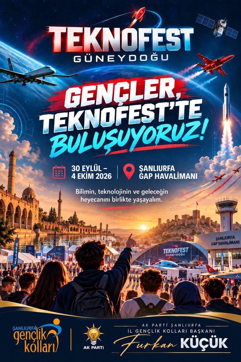 furkankucukk_'s tweet photo. 🚀 Gençler, TEKNOFEST heyecanı Şanlıurfa’da

Bilimin, teknolojinin, havacılığın ve geleceğin buluştuğu TEKNOFEST için 30 Eylül–4 Ekim tarihlerinde Şanlıurfa GAP Havalimanı’nda bir araya geliyoruz.

✈️ Gökyüzüne uzanan hayalleri,
🚀 geleceğin teknolojilerini,
🔥 TEKNOFEST coşkusunu birlikte yaşamak isteyen tüm gençlerimizi bu büyük buluşmaya davet ediyorum.

Şanlıurfa’nın gençliği, haydi TEKNOFEST’e 🚀

📍 Şanlıurfa GAP Havalimanı
📅 30 Eylül – 4 Ekim 2026

#TEKNOFEST #TEKNOFEST2026 #Şanlıurfa #Gençlik #MilliTeknolojiHamlesi

@avyusufibis @bybekirbozdag @osmannazlier @milhamigunbegi @fatihseyrekk @akgencliksurfa