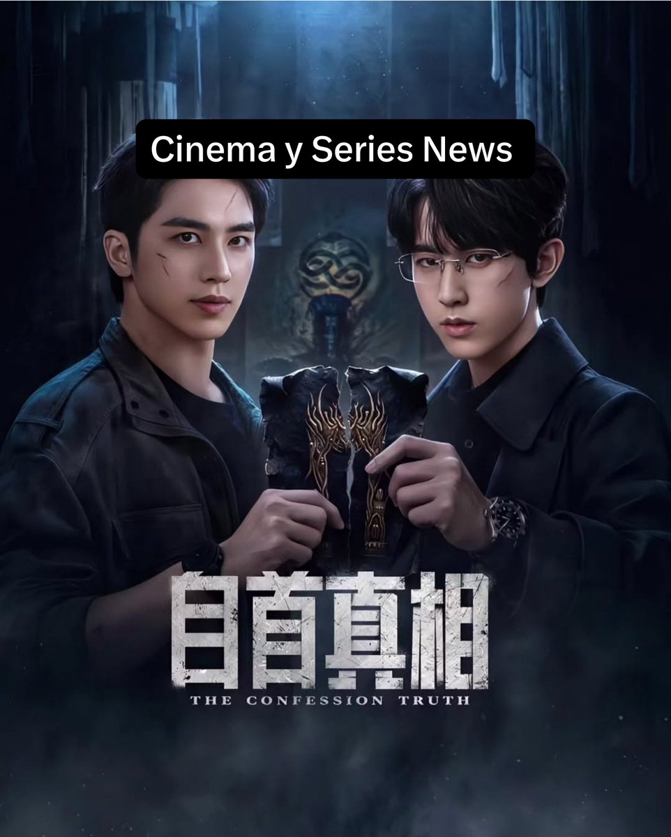 CinemaSerieNews's tweet photo. #Bromance #SerieChina #TheConfessionTruth #TheMurderTruth #LaverdaddelaConfesión #SharenZhenxiang #自首 #Confesión "Un policía un Psicólogo y 18 homicidios" Autor #LiuLiLuanHua #TimmyXu (#Addicted) 35 cap de 45 m aprox #GuoJunchen #Tendencia #iQIYI #Estreno2026 #CDrama #Serie2026 https://t.co/KnTGGxlxy2