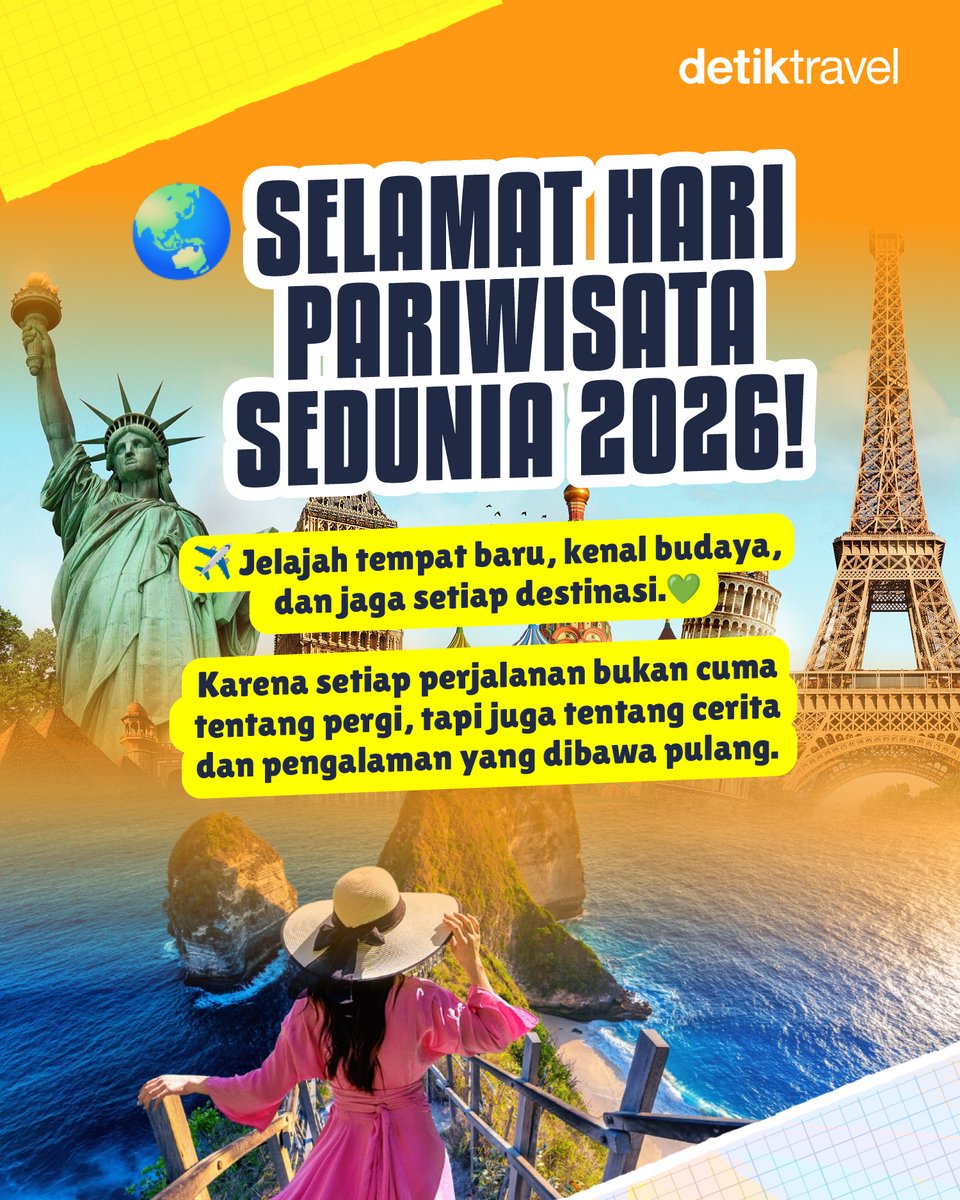 detikTravel's tweet photo. 🌏 Selamat Hari Pariwisata Sedunia 2026!

Bukan cuma soal pergi ke tempat baru, tapi juga tentang bertemu budaya, mencicipi kuliner, menikmati alam, dan membawa pulang cerita. 💚

#HariPariwisataSedunia #Bijak #detikTravel #Lestari https://t.co/oFmToJGIBe