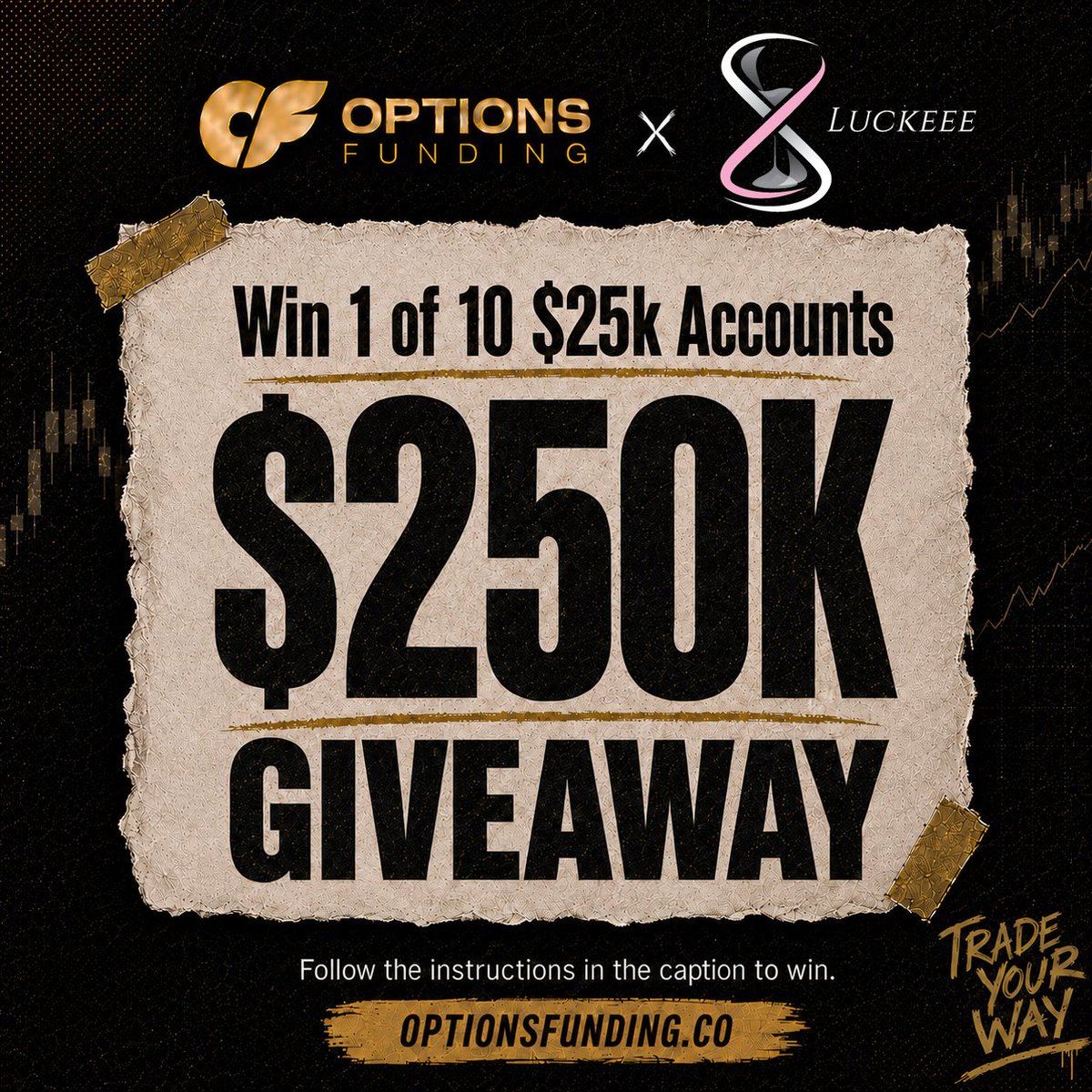 SuperLuckeee's tweet photo. 🚨 I’M GIVING 10 TRADERS A $25K OPTIONS FUNDING EVALUATION ACCOUNT EACH 🚨

10 WINNERS. $250K in total evaluation account size.

Trading doesn’t reward the person who wants it most.

It rewards the trader disciplined enough to protect the opportunity.

HOW TO ENTER:

1️⃣ Follow @SuperLuckeee 
2️⃣ Like and repost
3️⃣ Reply with the ONE risk-management rule you refuse to break
4️⃣ Tag one trader who deserves a shot

Ends Sunday, September 27 at 7PM PT.

Winners will be selected randomly but furst come first serve!.

or Get a 100k growth account
Use code LUCKEEE for 70% OFF:

https://t.co/clW0iB3zQz