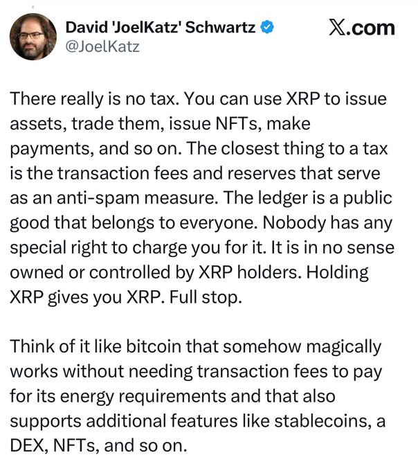 Jenny_Solstice's tweet photo. 🚨BREAKING: Ripple CTO David Schwartz Confirms — There Is NO Tax on the XRP Ledger 👀🔥

Ripple CTO David “JoelKatz” Schwartz (@JoelKatz) just shut down the latest FUD:

There is NO tax on the $XRP Ledger.
None. Zero. Nada.

 👉You can issue assets
 👉Trade them
 👉Make payments
 👉Mint NFTs
 👉Use the XRPL however you want

…and nobody — literally nobody — gets to charge you a “tax.”

The only fee is a tiny anti-spam measure that burns $XRP so the network doesn’t get clogged with bots. That’s it. No middlemen. No rent-seeking. No “who’s taking the cut?” conspiracy.

The ledger is a public good. It belongs to everyone.

If anything, @JoelKatz basically reminded everyone that XRPL works like what Bitcoin wished it could be: fast, efficient, feature-packed, and not controlled by anyone. $XRP🚀🚀